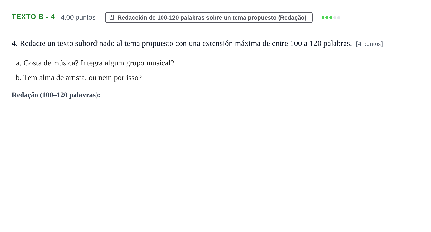 Enunciado: Ejercicio Texto B - 4 · Portugués PAU Asturias Ordinaria (2ª lengua extranjera) 2022