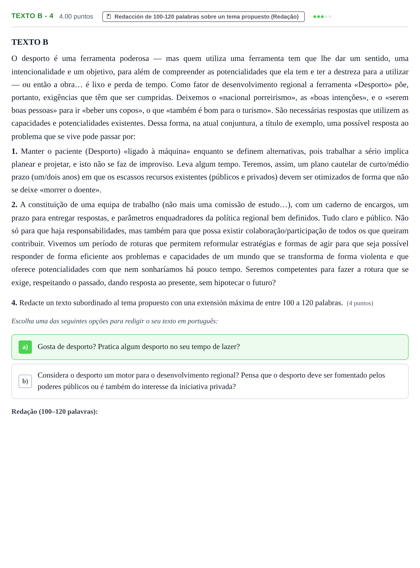 Enunciado: Ejercicio Texto B - 4 · Portugués PAU Asturias Extraordinaria 2022