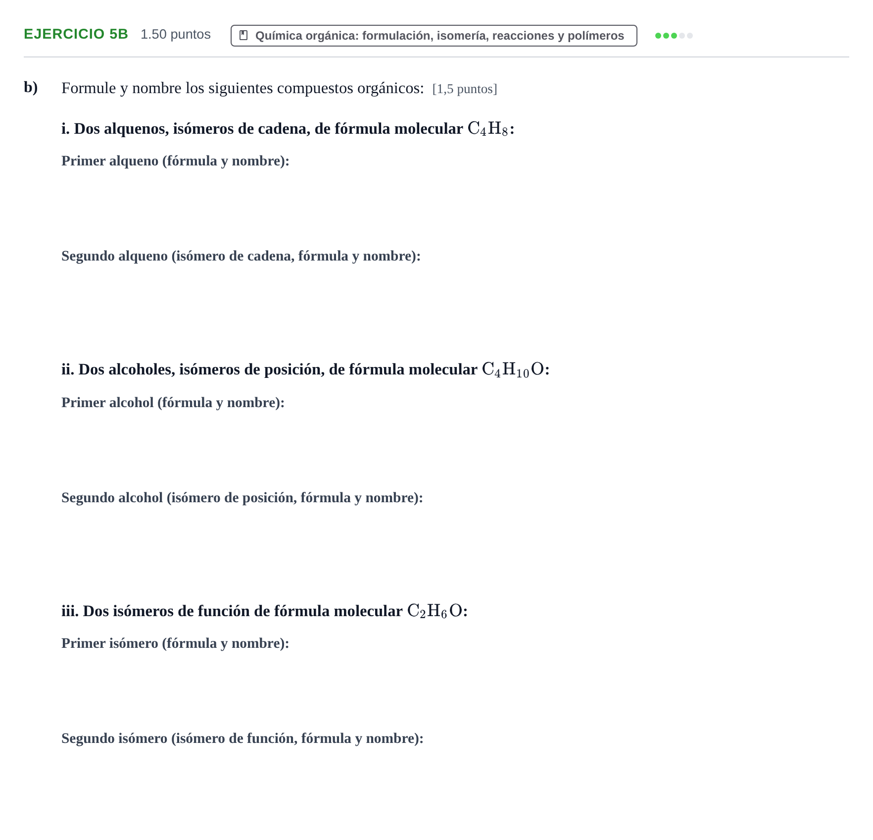 Enunciado: Ejercicio 5B - Química orgánica · Química PAU Asturias Ordinaria 2022
