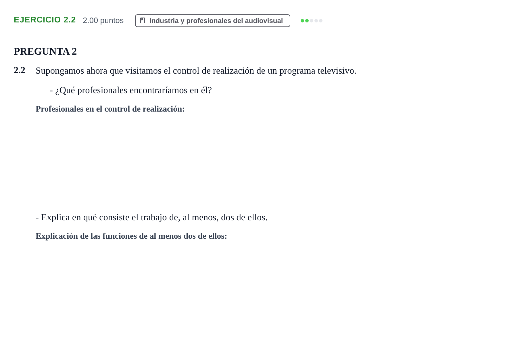 Enunciado: Ejercicio 2.2 · Cultura Audiovisual II PAU Asturias Extraordinaria 2021