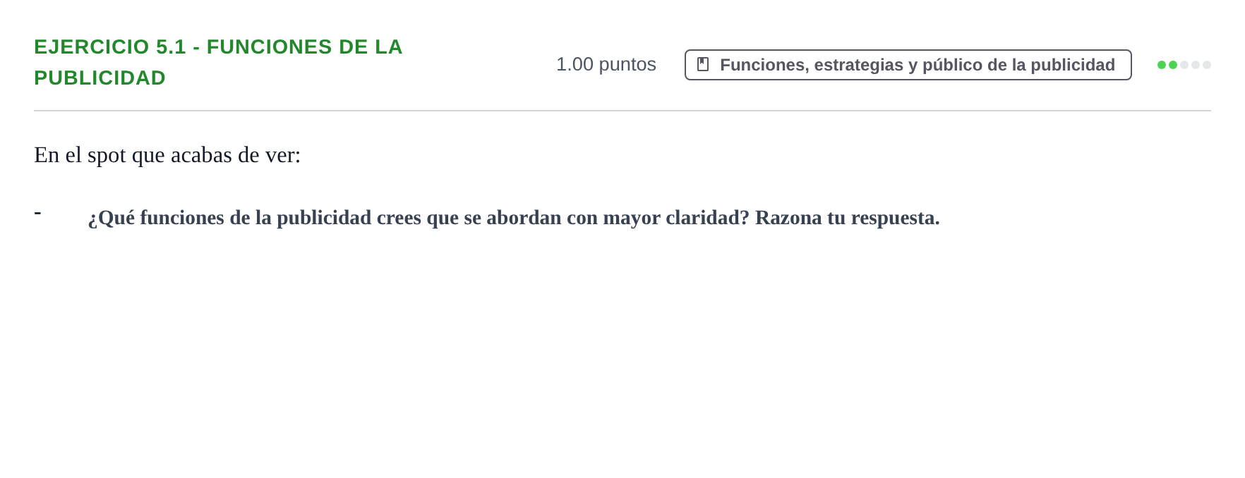 Enunciado: Ejercicio 5.1 - Funciones de la publicidad · Cultura Audiovisual II PAU Asturias Extraordinaria 2021