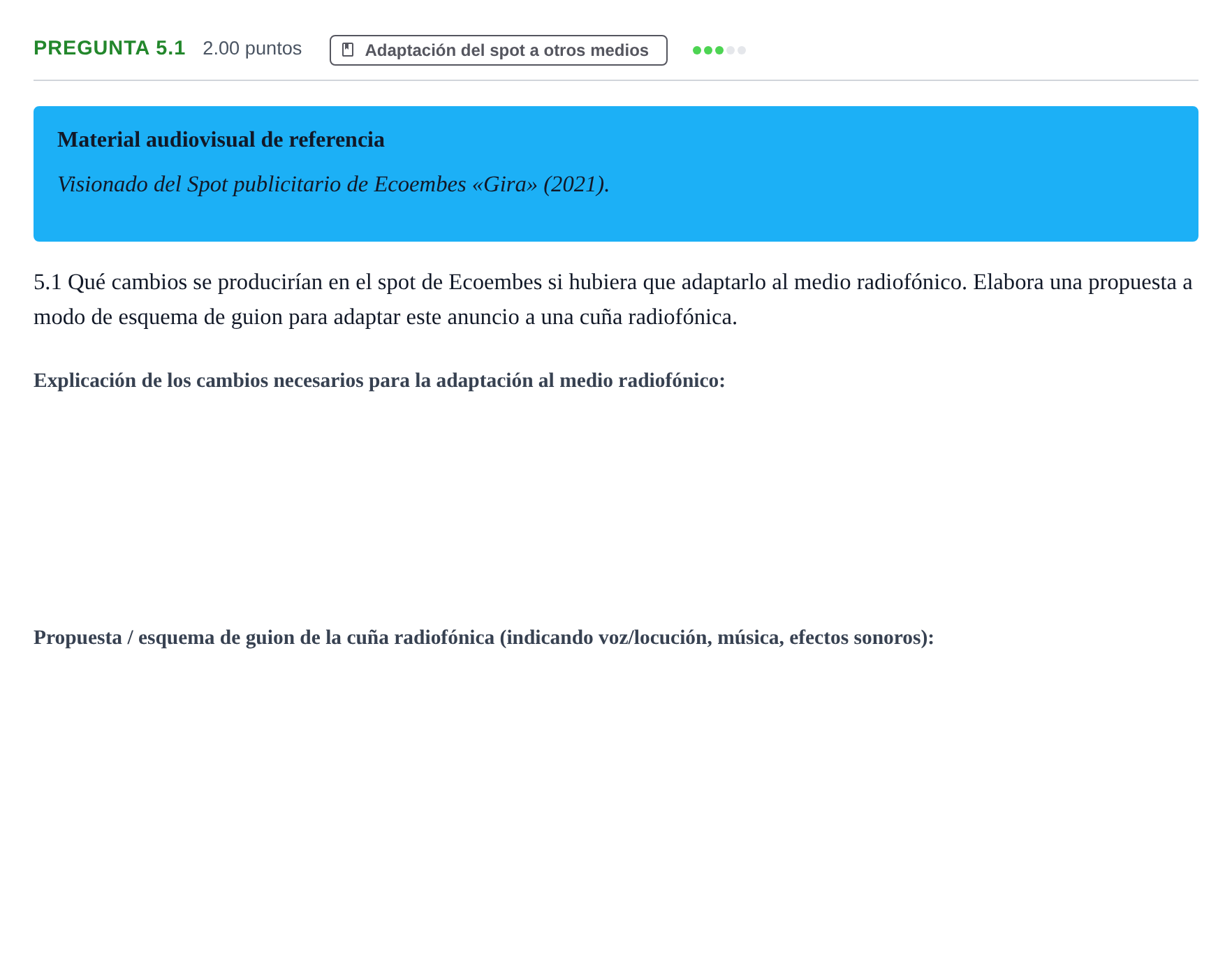 Enunciado: Pregunta 5.1 · Cultura Audiovisual II PAU Asturias Ordinaria 2021