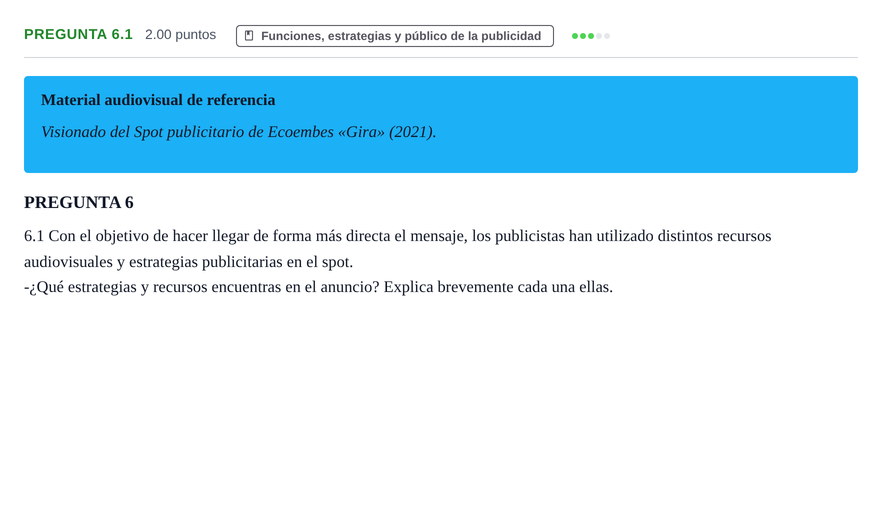 Enunciado: Pregunta 6.1 · Cultura Audiovisual II PAU Asturias Ordinaria 2021