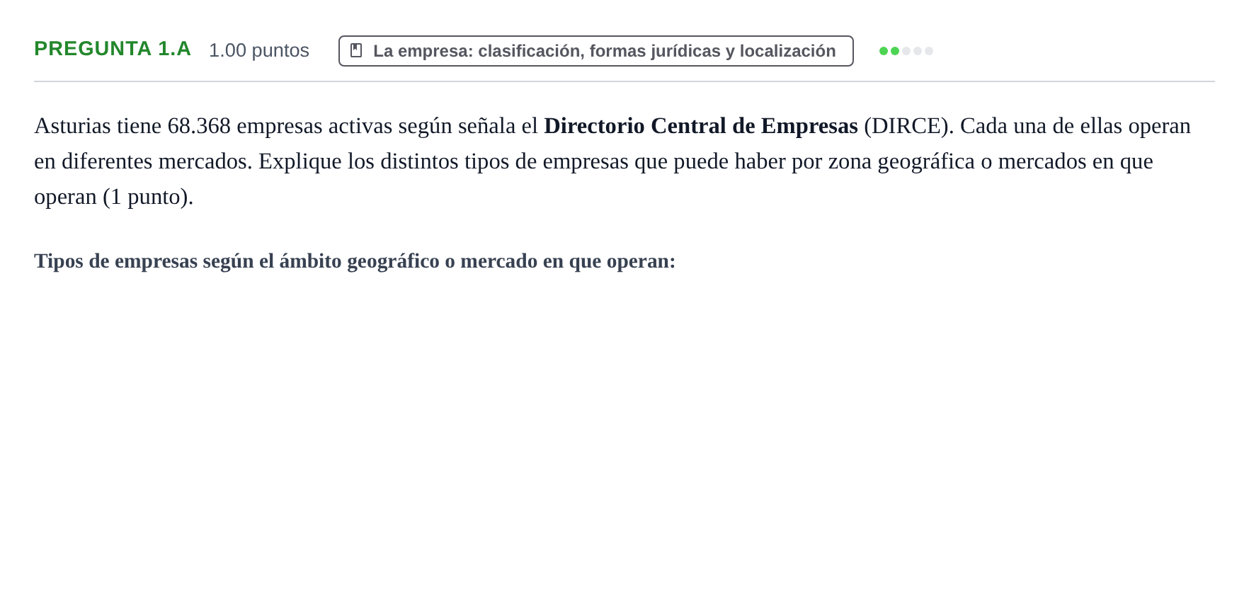 Enunciado: Pregunta 1.A · Empresa y Diseño de Modelos de Negocio PAU Asturias Extraordinaria 2021