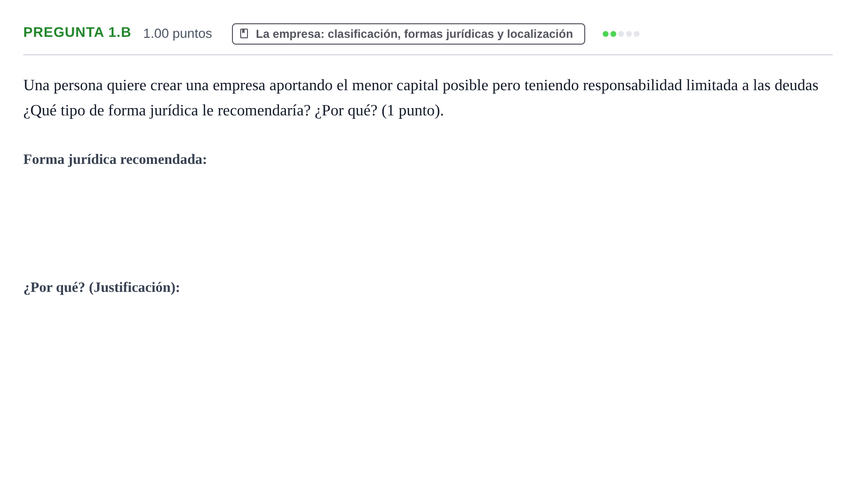 Enunciado: Pregunta 1.B · Empresa y Diseño de Modelos de Negocio PAU Asturias Extraordinaria 2021