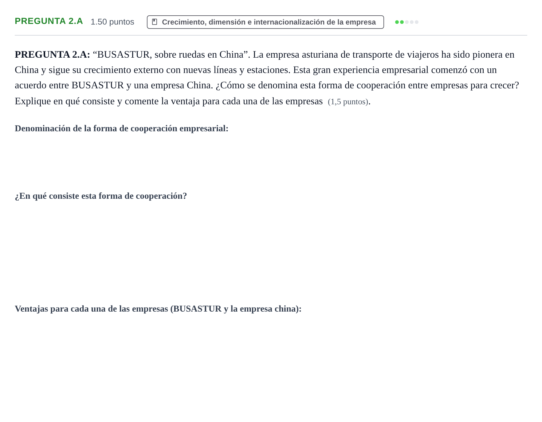 Enunciado: Pregunta 2.A · Empresa y Diseño de Modelos de Negocio PAU Asturias Extraordinaria 2021