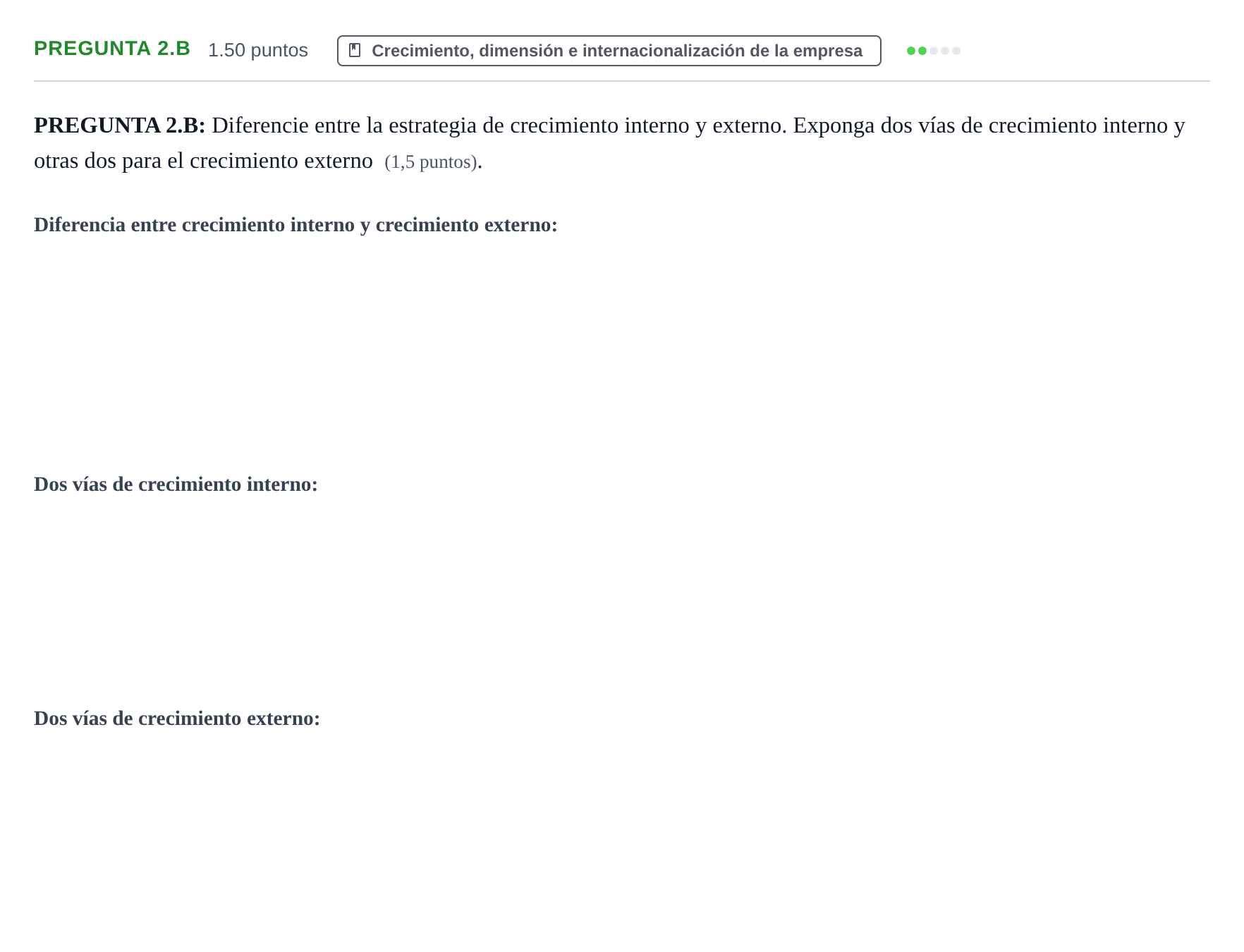 Enunciado: Pregunta 2.B · Empresa y Diseño de Modelos de Negocio PAU Asturias Extraordinaria 2021