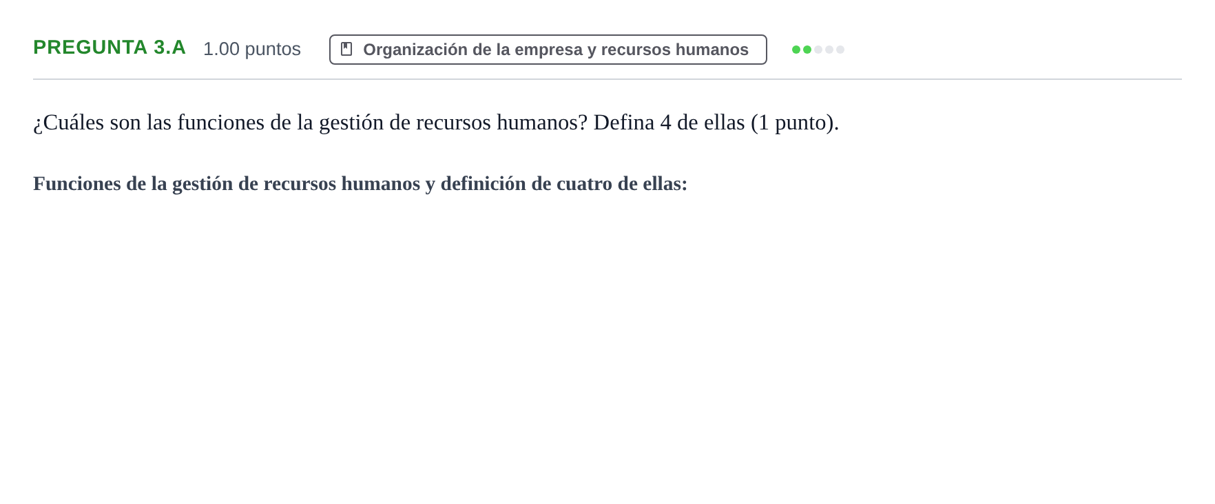 Enunciado: Pregunta 3.A · Empresa y Diseño de Modelos de Negocio PAU Asturias Extraordinaria 2021