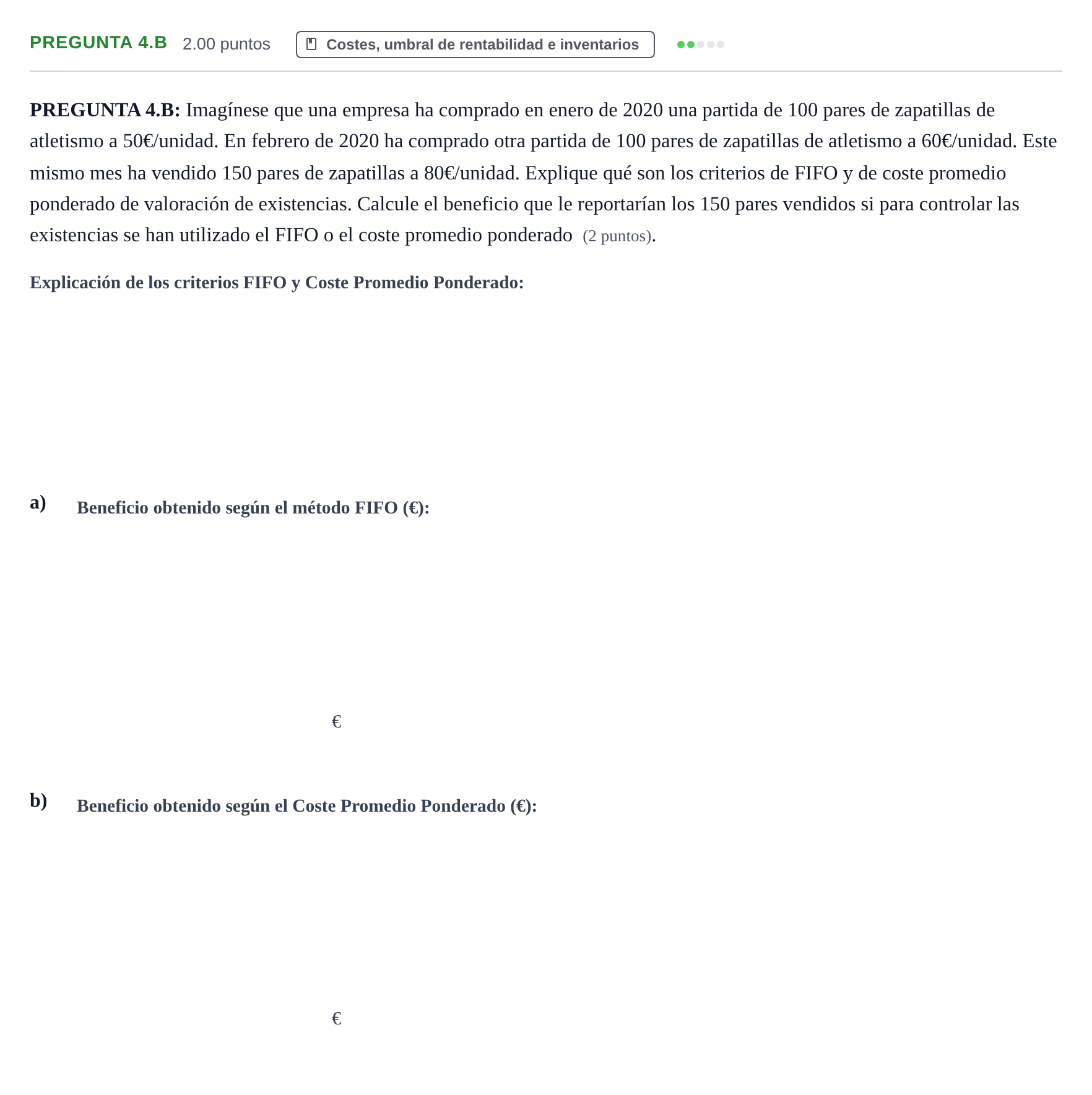 Enunciado: Pregunta 4.B · Empresa y Diseño de Modelos de Negocio PAU Asturias Extraordinaria 2021