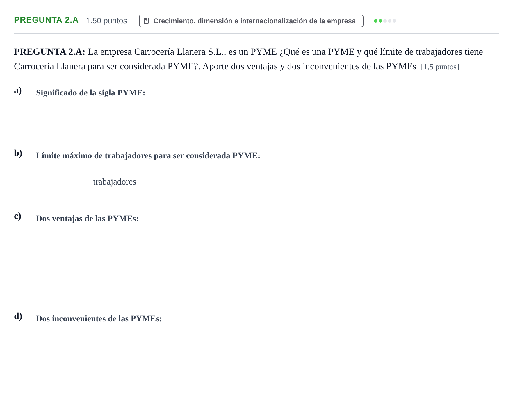 Enunciado: Pregunta 2.A · Empresa y Diseño de Modelos de Negocio PAU Asturias Ordinaria 2021