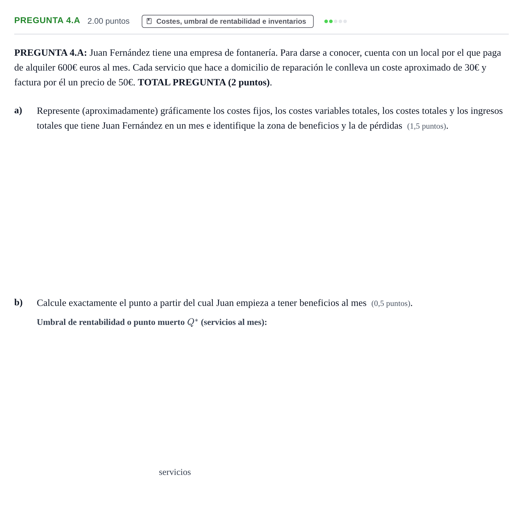 Enunciado: Pregunta 4.A · Empresa y Diseño de Modelos de Negocio PAU Asturias Ordinaria 2021