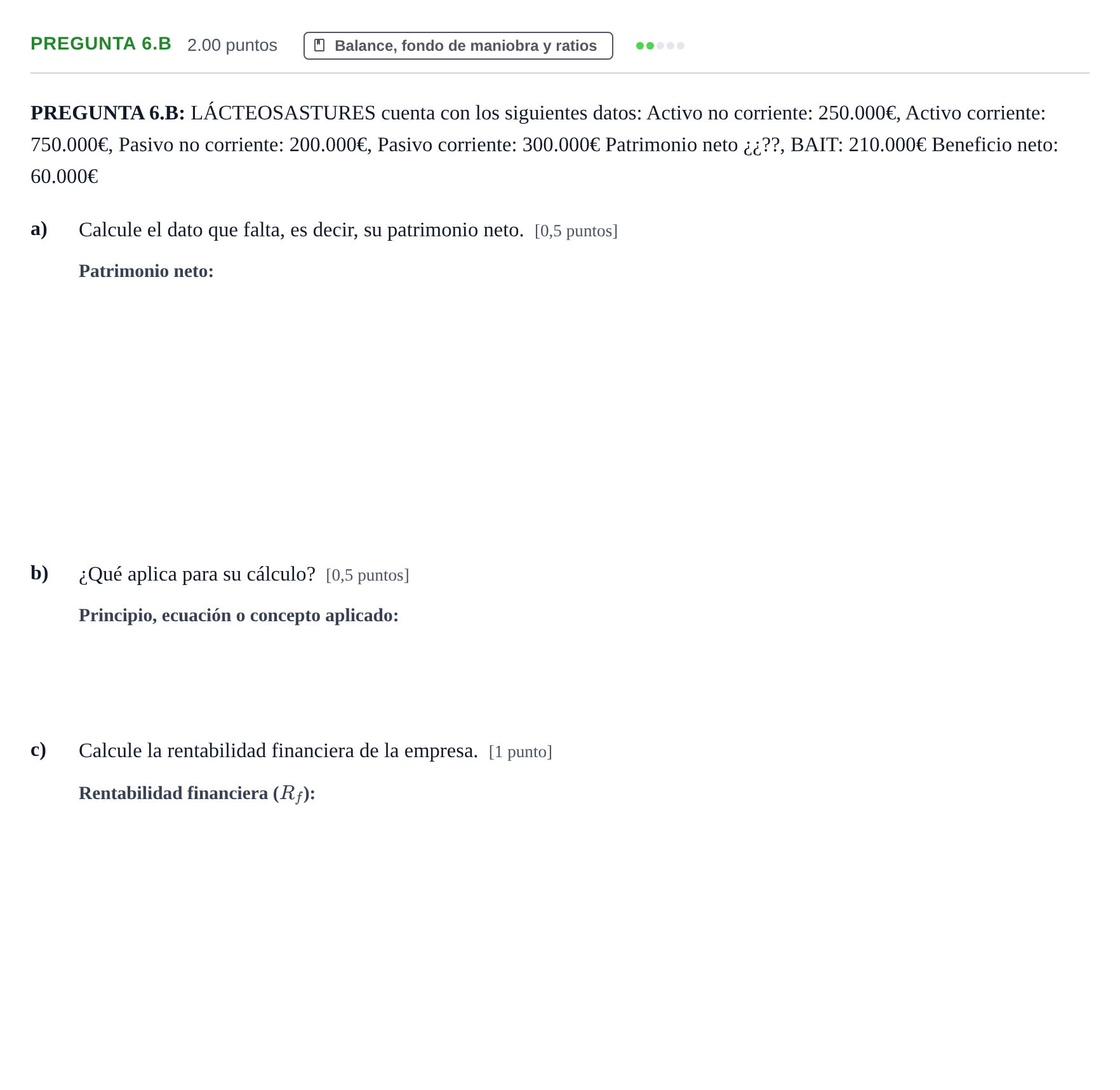 Enunciado: Pregunta 6.B · Empresa y Diseño de Modelos de Negocio PAU Asturias Ordinaria 2021