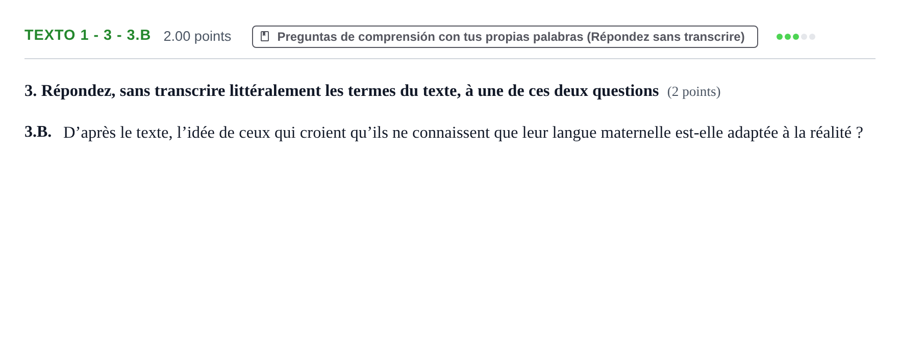Enunciado: Ejercicio Texto 1 - 3 - 3.B · Francés PAU Asturias Extraordinaria (2ª lengua extranjera) 2021