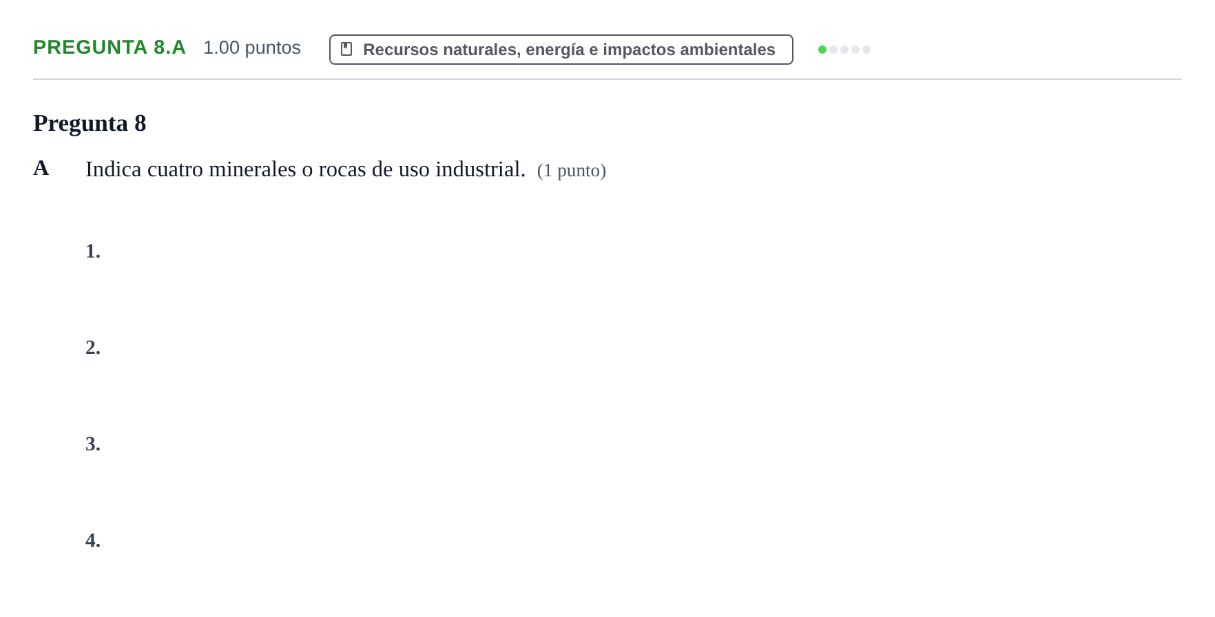 Enunciado: Pregunta 8.A · Geología y Ciencias Ambientales PAU Asturias Ordinaria 2021