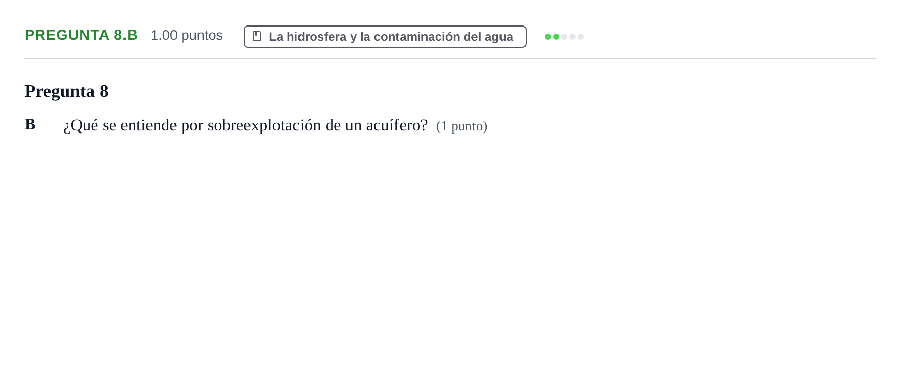 Enunciado: Pregunta 8.B · Geología y Ciencias Ambientales PAU Asturias Ordinaria 2021