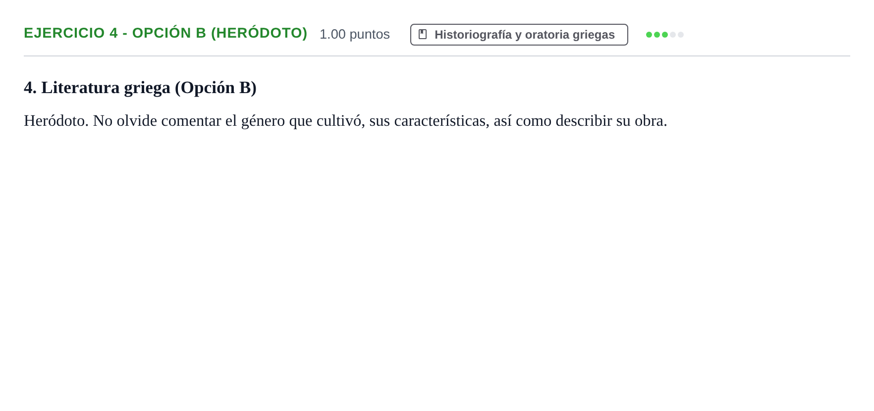 Enunciado: Ejercicio 4 - Opción B (Heródoto) · Griego II PAU Asturias Extraordinaria 2021