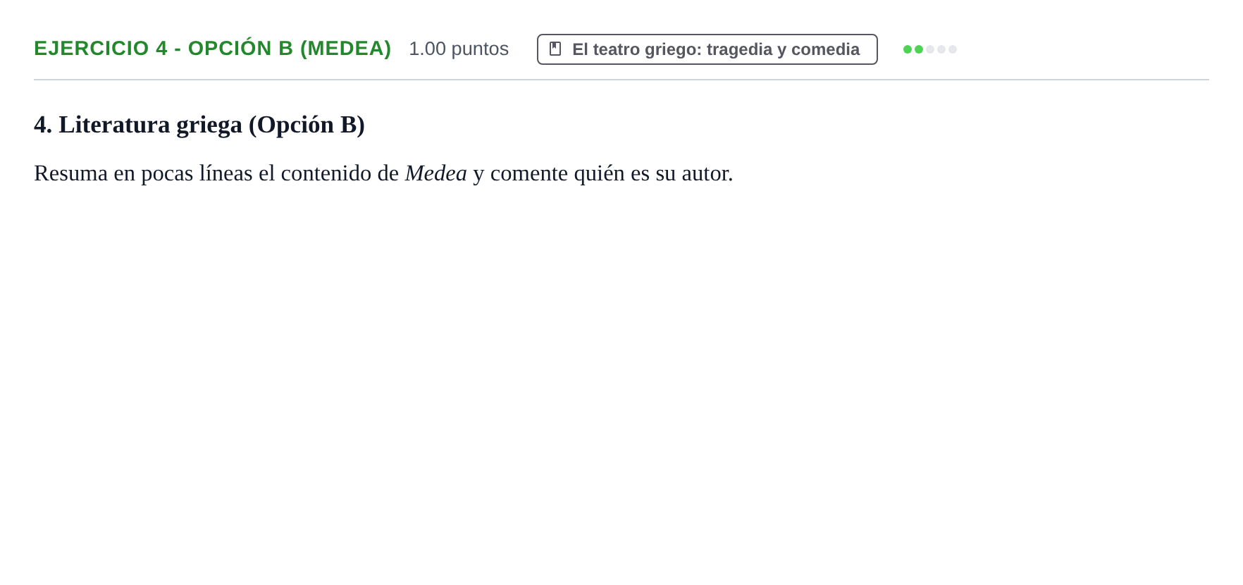 Enunciado: Ejercicio 4 - Opción B (Medea) · Griego II PAU Asturias Extraordinaria 2021