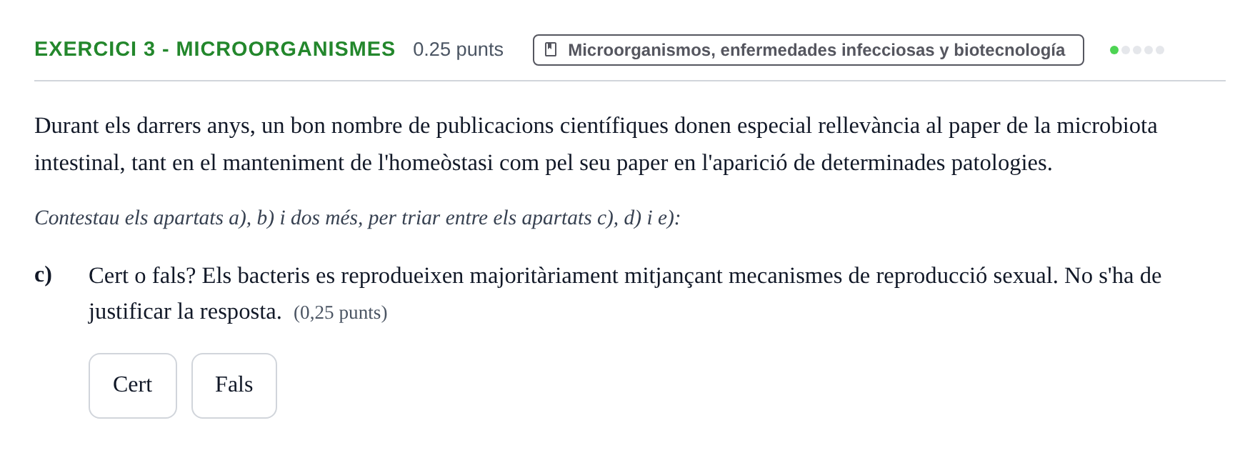 Enunciado: Ejercicio 3 - Microorganismes · Biología PAU Baleares Extraordinaria 2026