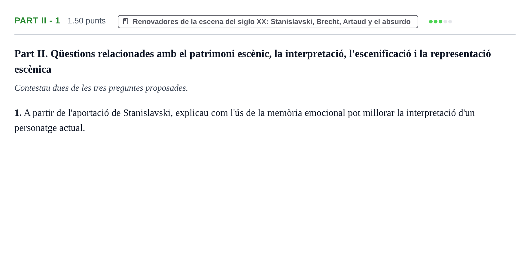 Enunciado: Part II - 1 · Artes Escénicas PAU Baleares Extraordinaria 2026