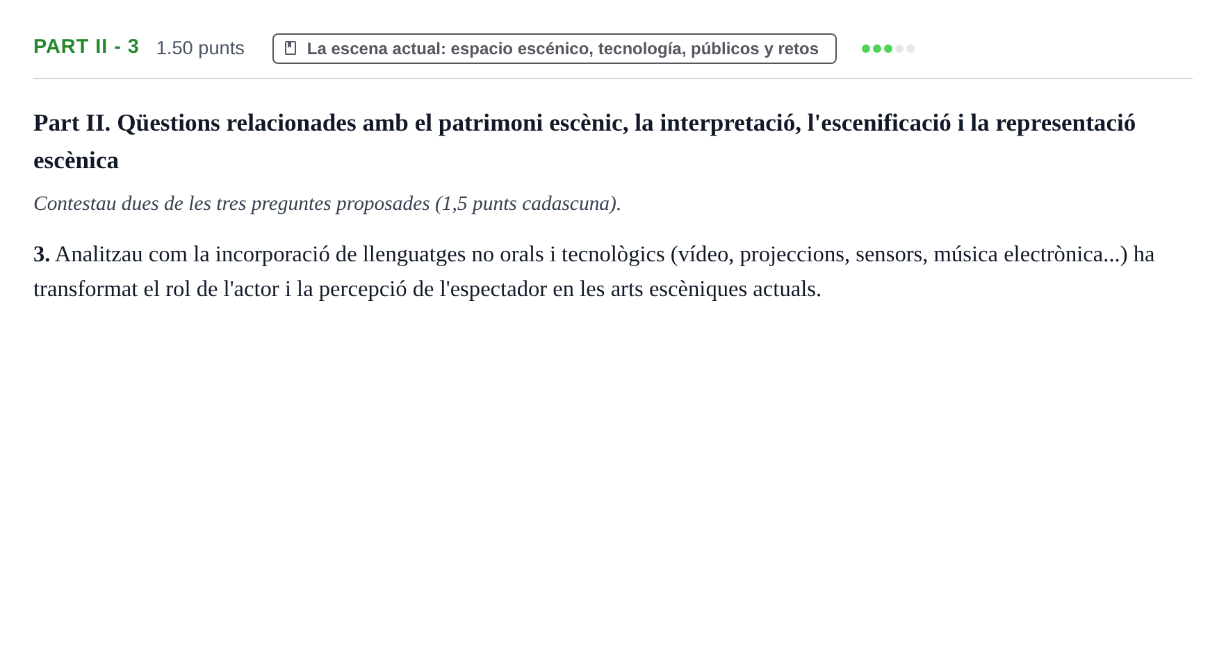 Enunciado: Part II - 3 · Artes Escénicas PAU Baleares Ordinaria 2026