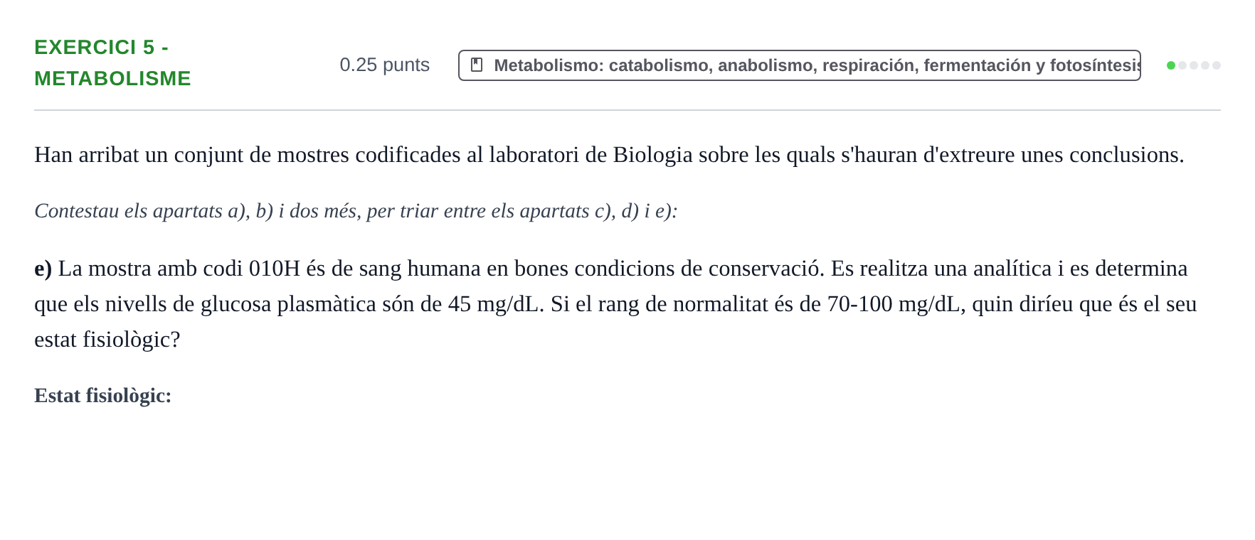 Enunciado: Ejercicio 5 - Metabolisme · Biología PAU Baleares Ordinaria 2026