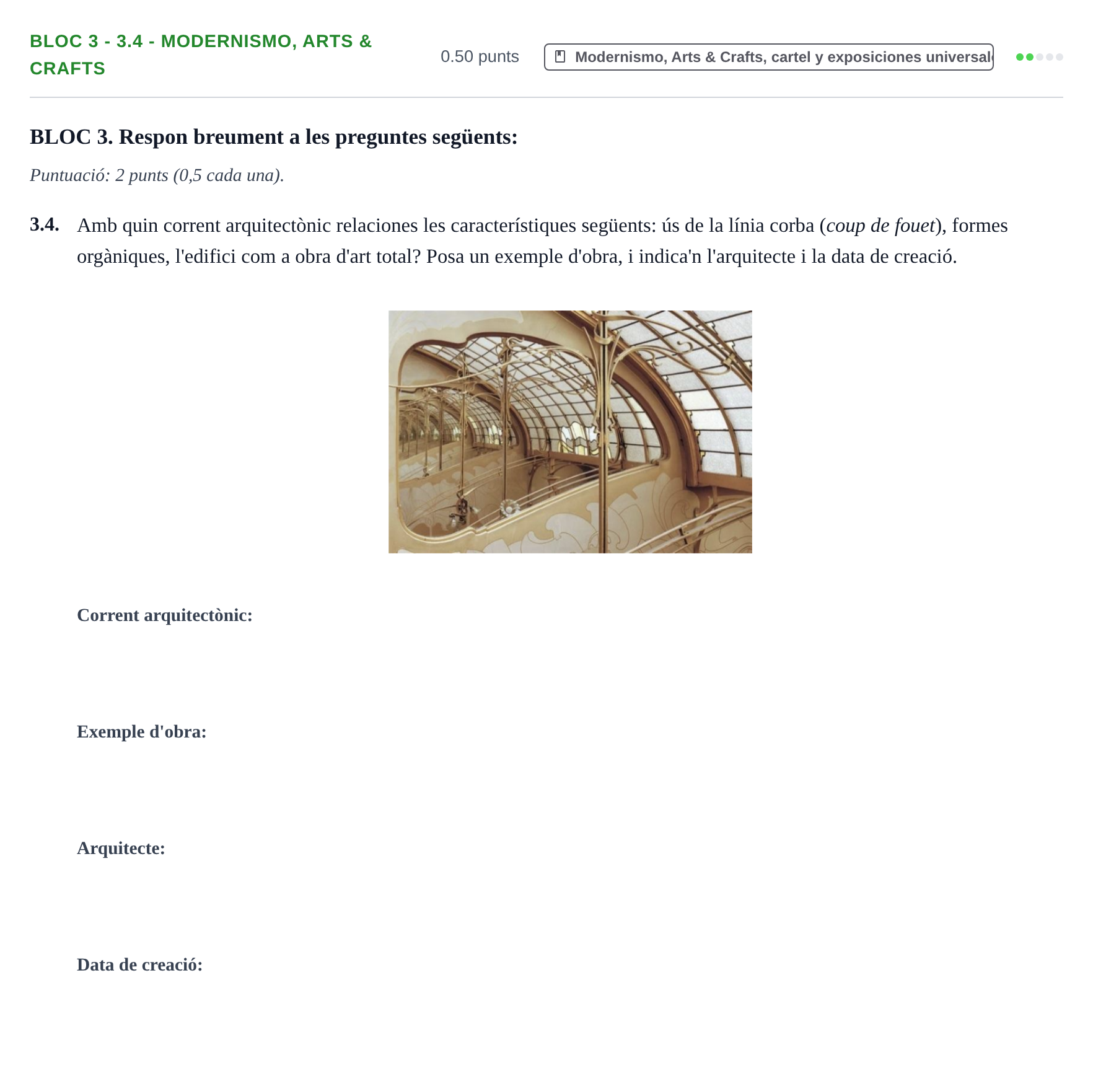 Enunciado: Ejercicio Bloc 3 - 3.4 - Modernismo, Arts & Crafts · Fundamentos Artísticos PAU Baleares Extraordinaria 2026