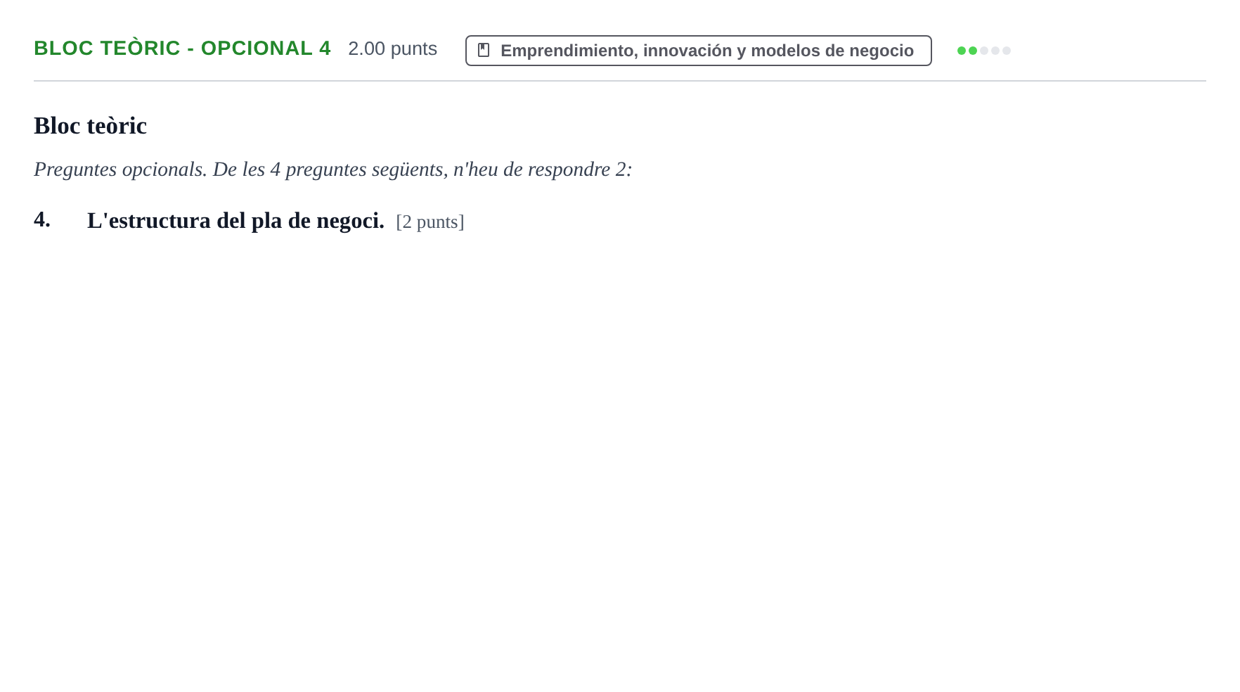 Enunciado: Ejercicio Bloc teòric - Opcional 4 · Empresa y Diseño de Modelos de Negocio PAU Baleares Extraordinaria 2026