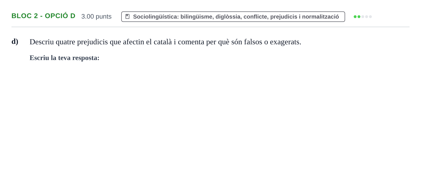 Enunciado: Ejercicio Bloc 2 - Opció d · Lengua Catalana y Literatura II PAU Baleares Extraordinaria 2026