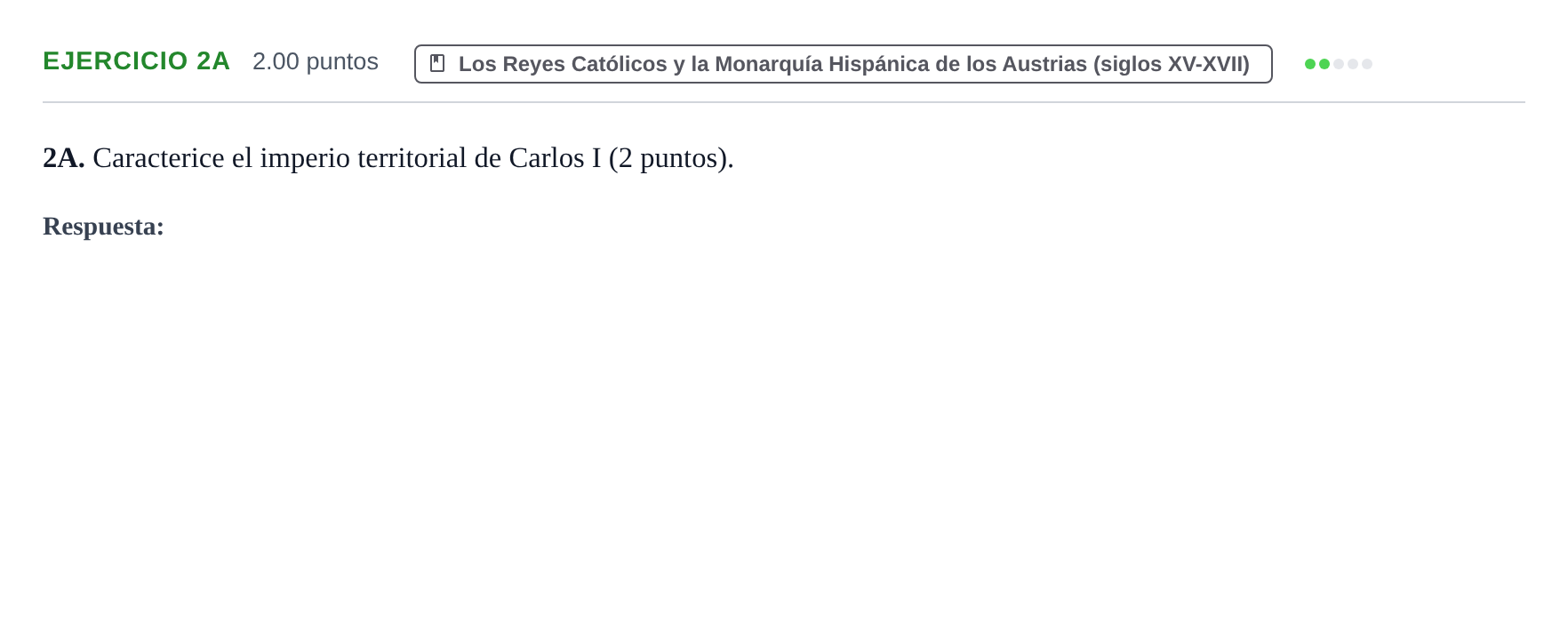 Enunciado: Ejercicio 2A · Historia de España PAU Asturias Extraordinaria 2021
