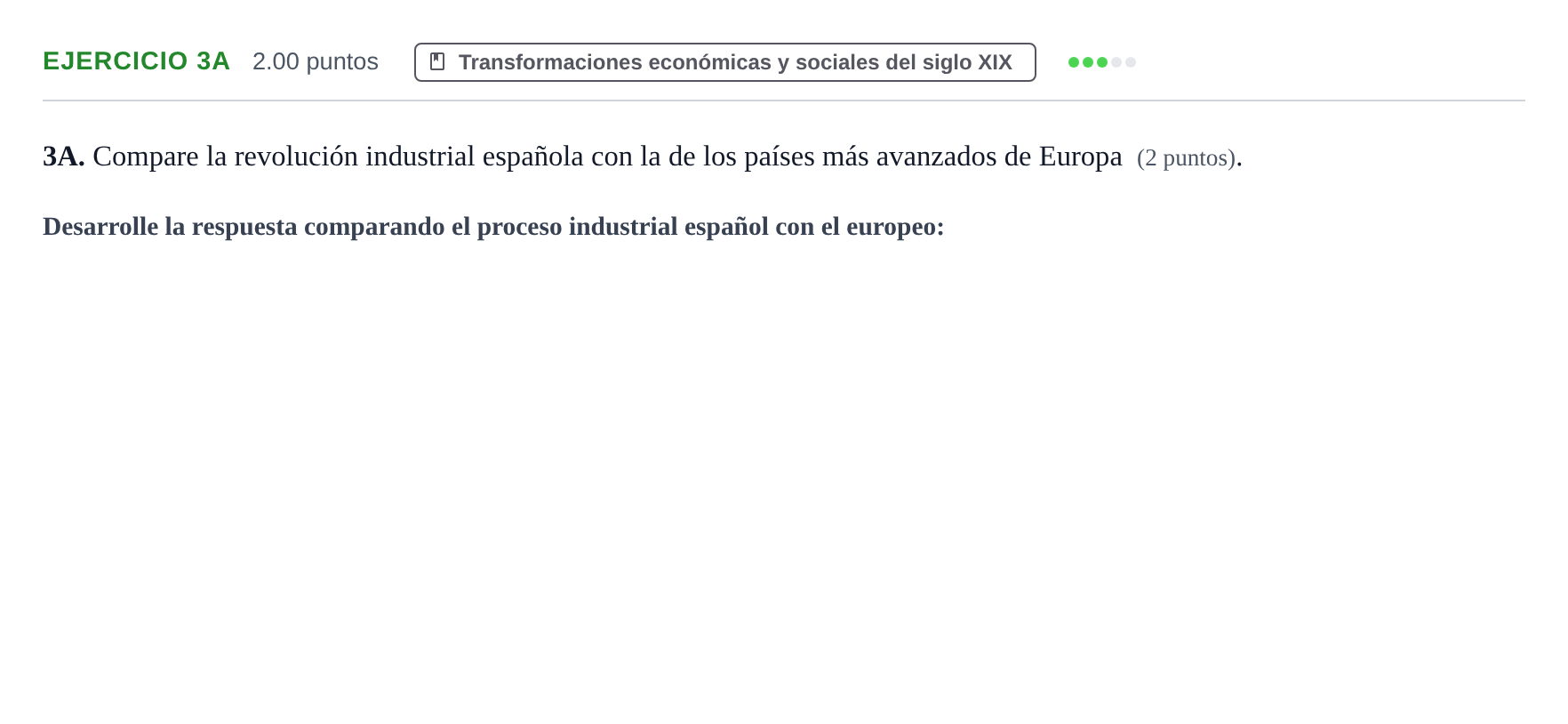 Enunciado: Ejercicio 3A · Historia de España PAU Asturias Extraordinaria 2021