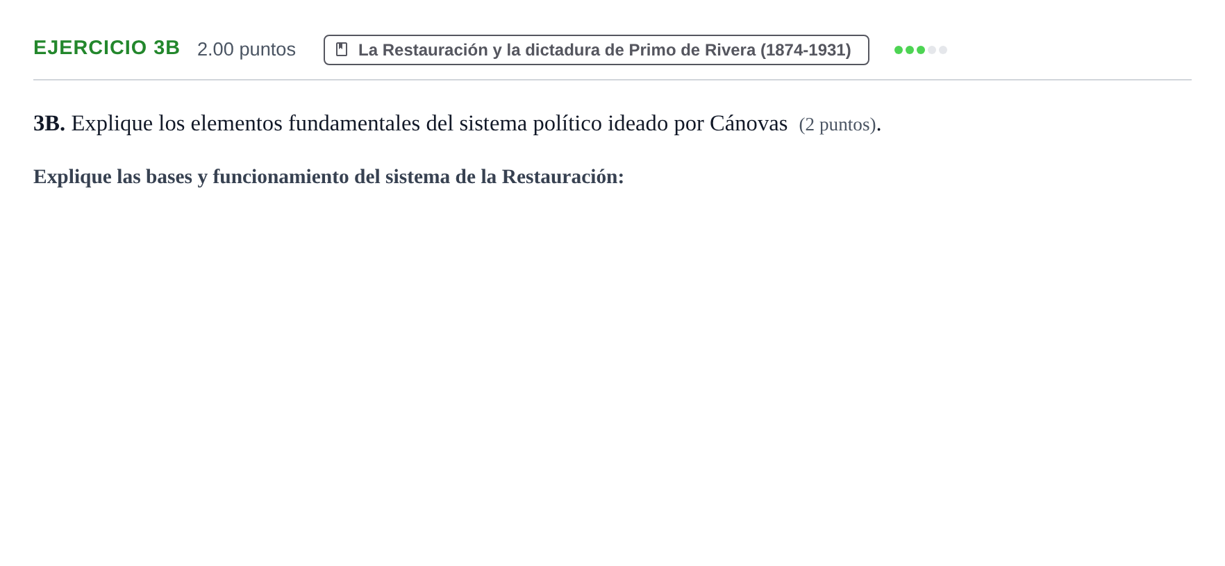 Enunciado: Ejercicio 3B · Historia de España PAU Asturias Extraordinaria 2021