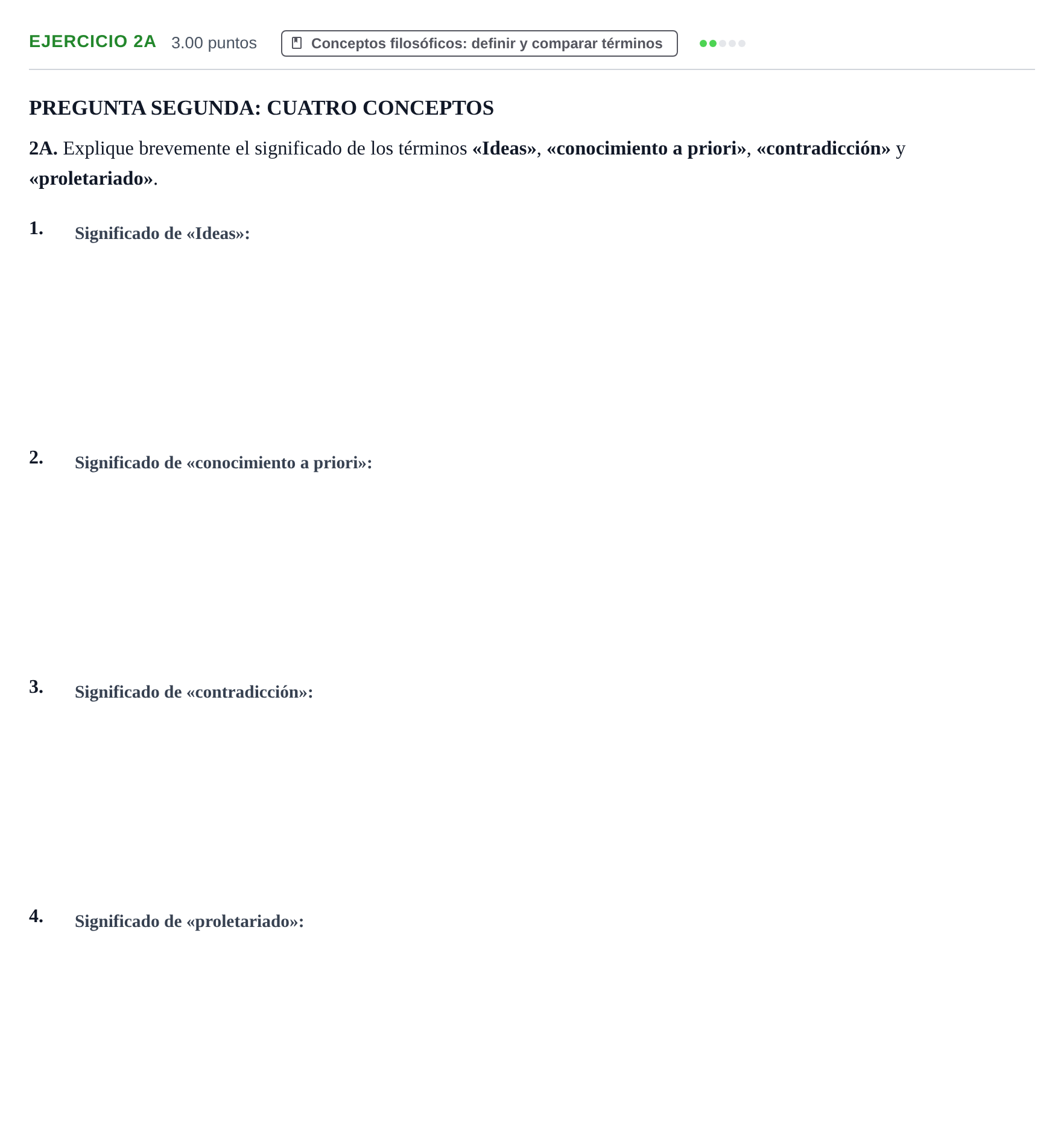 Enunciado: Ejercicio 2A · Historia de la Filosofía PAU Asturias Extraordinaria 2021