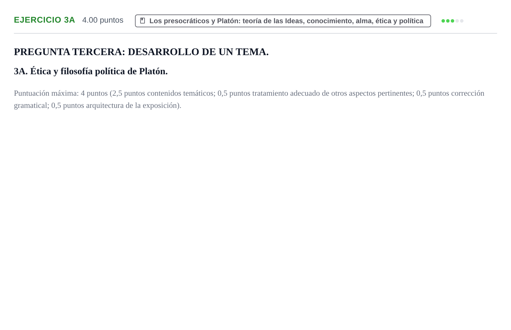 Enunciado: Ejercicio 3A · Historia de la Filosofía PAU Asturias Ordinaria 2021