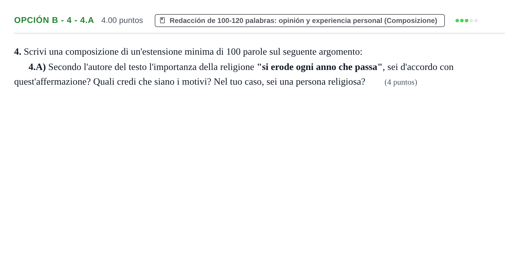 Enunciado: Opción B - 4 - 4.A · Italiano PAU Asturias Ordinaria (2ª lengua extranjera) 2021