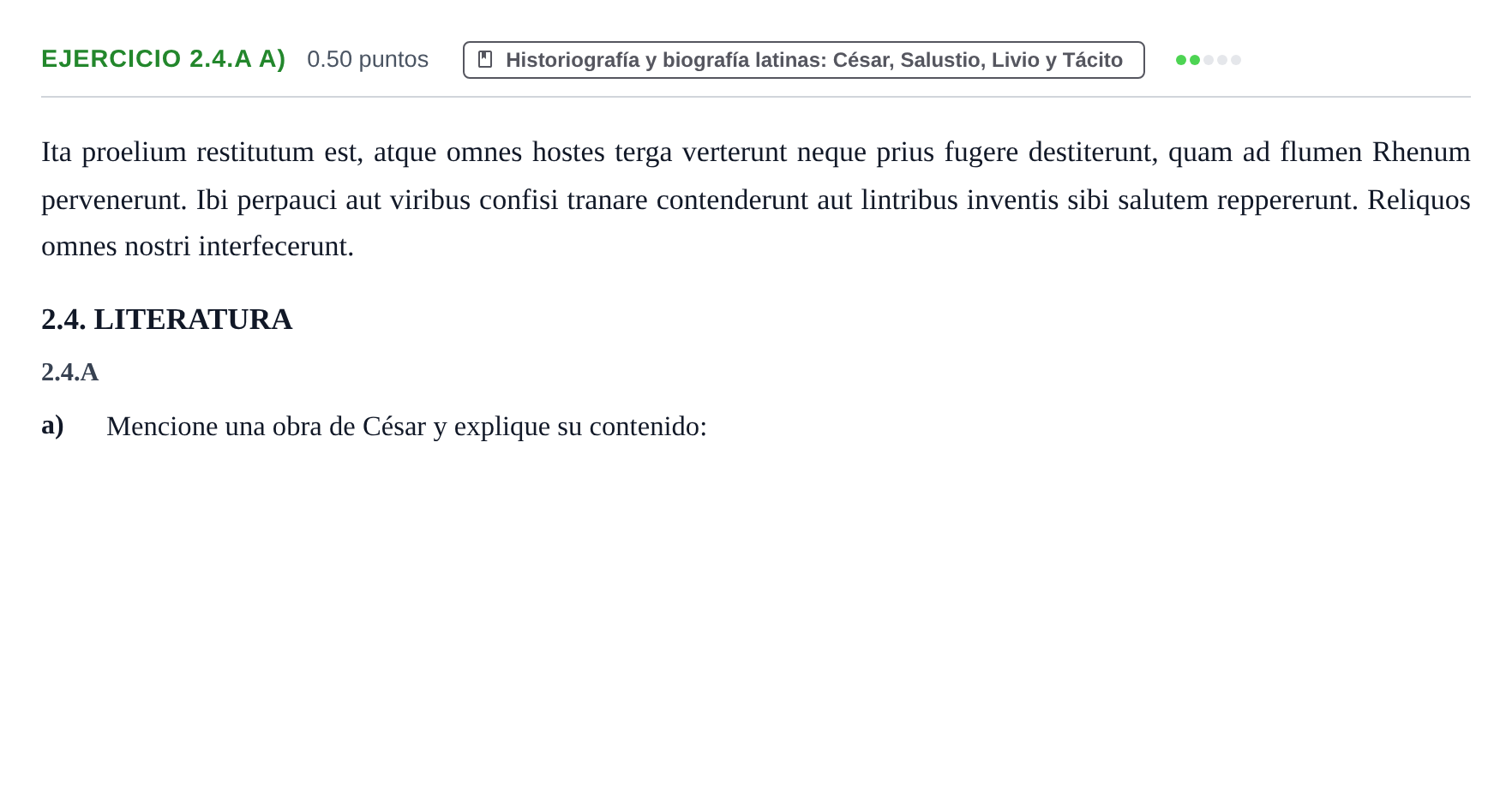 Enunciado: Ejercicio 2.4.A a) - Historiografía · Latín II PAU Asturias Ordinaria 2021