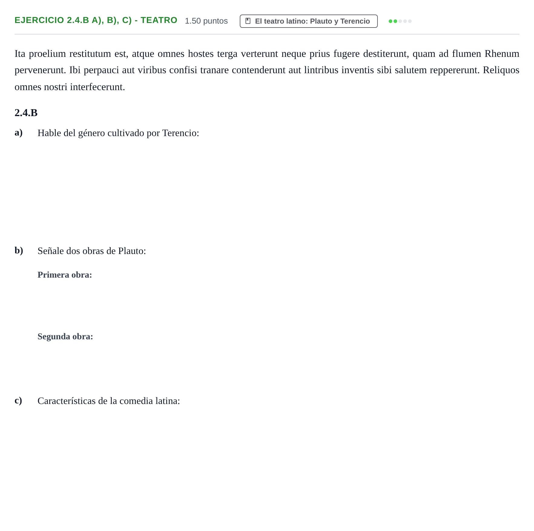 Enunciado: Ejercicio 2.4.B a), b), c) - Teatro · Latín II PAU Asturias Ordinaria 2021