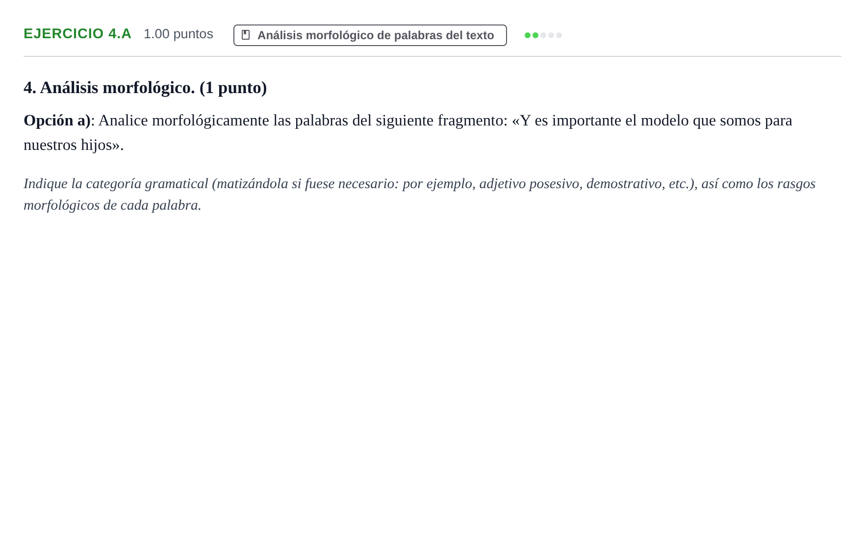 Enunciado: Ejercicio 4.A · Lengua Castellana y Literatura II PAU Asturias Extraordinaria 2021