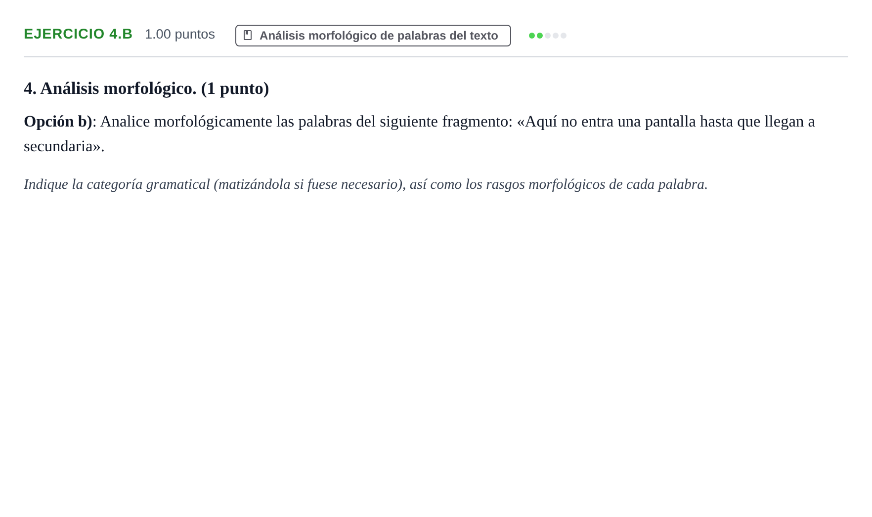 Enunciado: Ejercicio 4.B · Lengua Castellana y Literatura II PAU Asturias Extraordinaria 2021