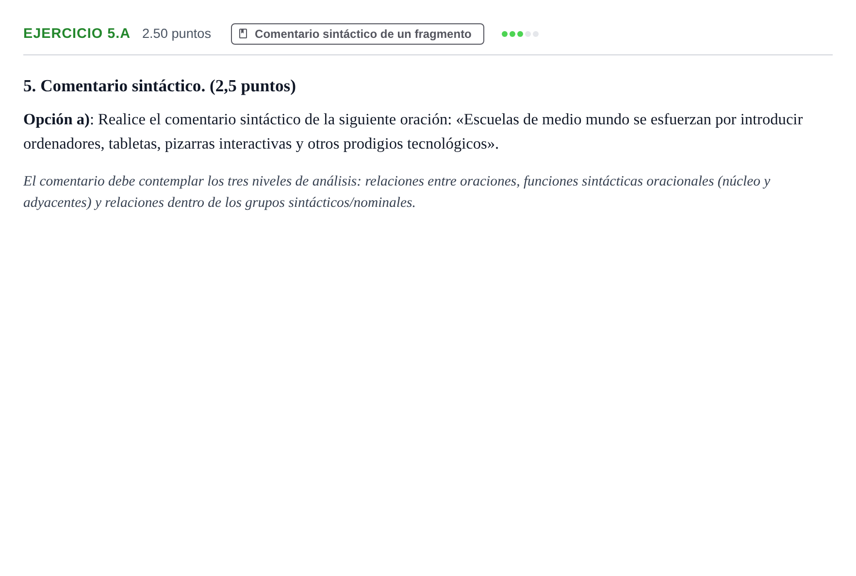 Enunciado: Ejercicio 5.A · Lengua Castellana y Literatura II PAU Asturias Extraordinaria 2021