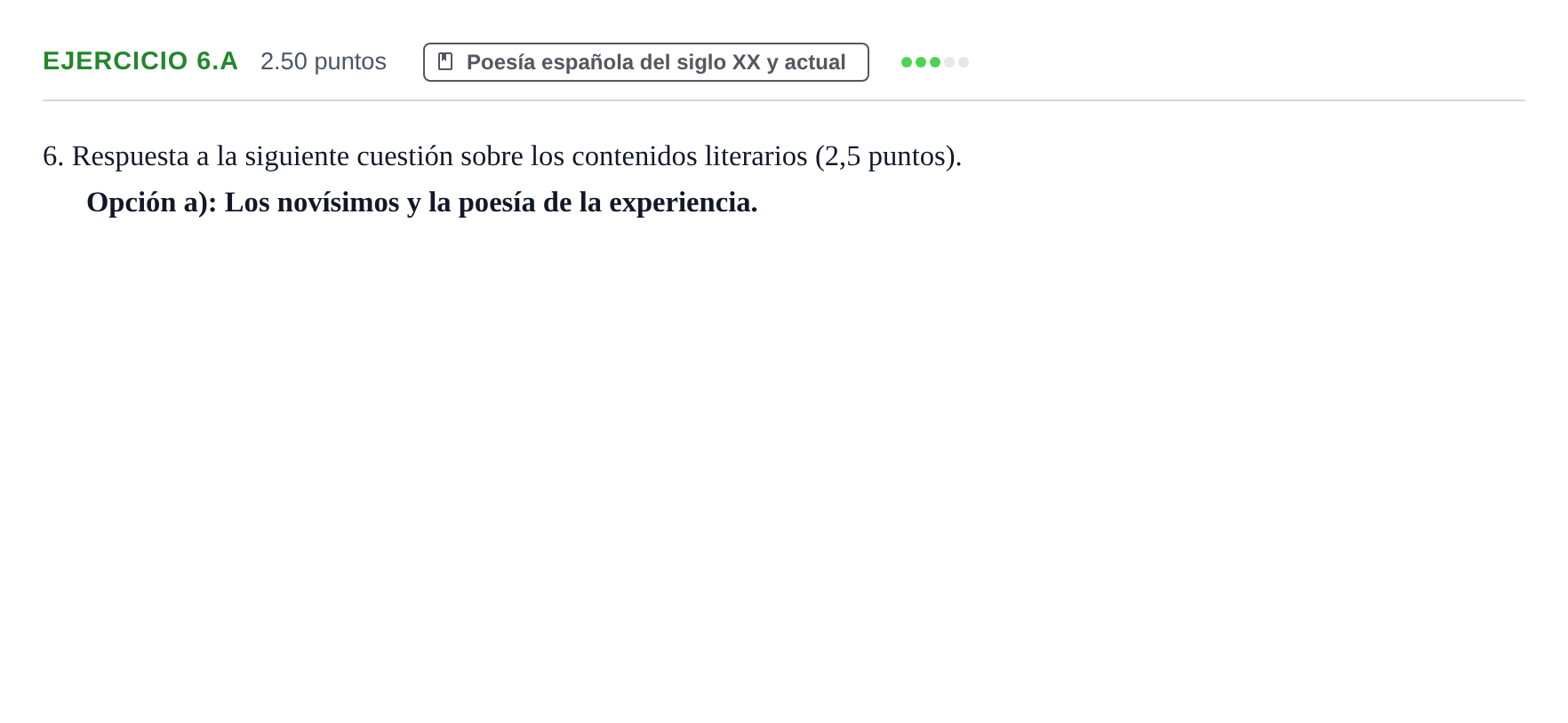 Enunciado: Ejercicio 6.A · Lengua Castellana y Literatura II PAU Asturias Extraordinaria 2021