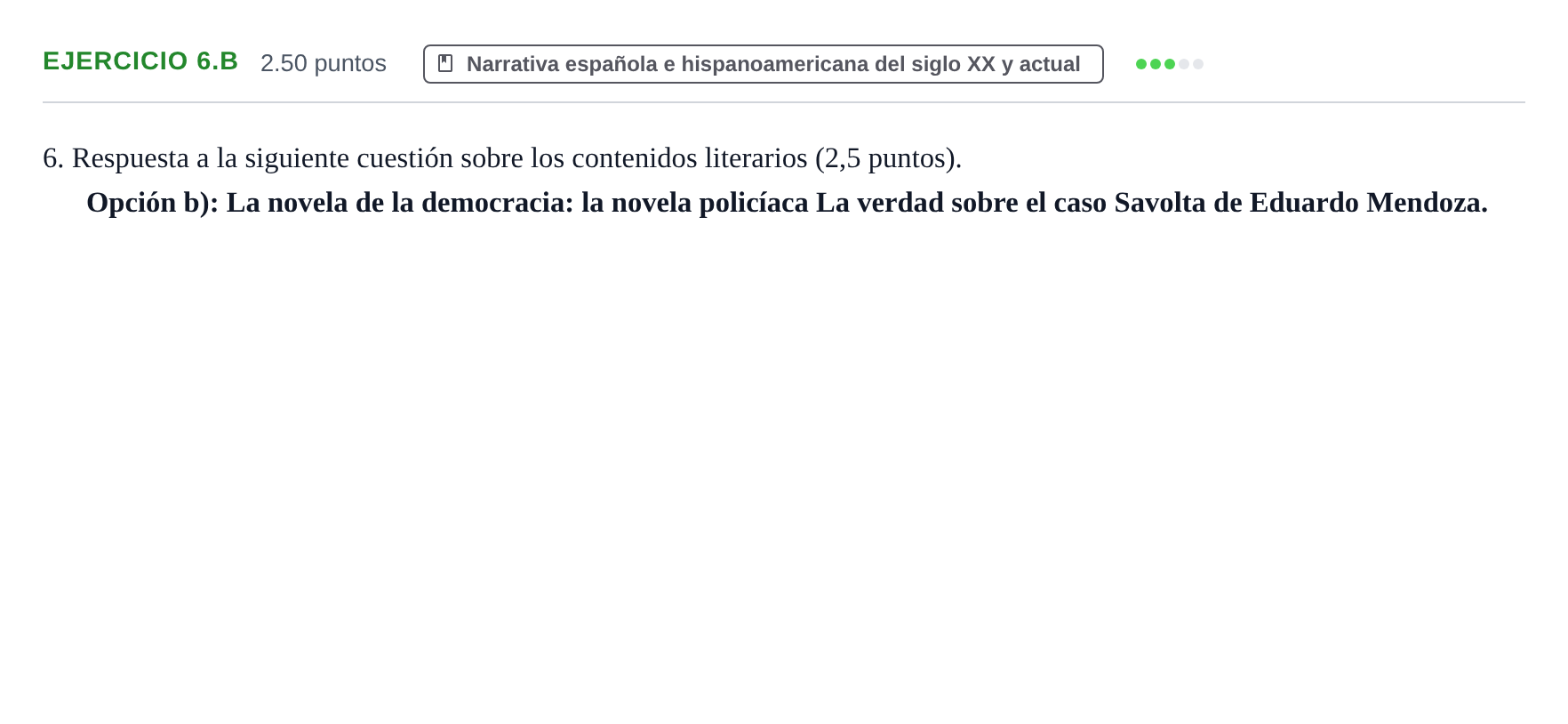 Enunciado: Ejercicio 6.B · Lengua Castellana y Literatura II PAU Asturias Extraordinaria 2021
