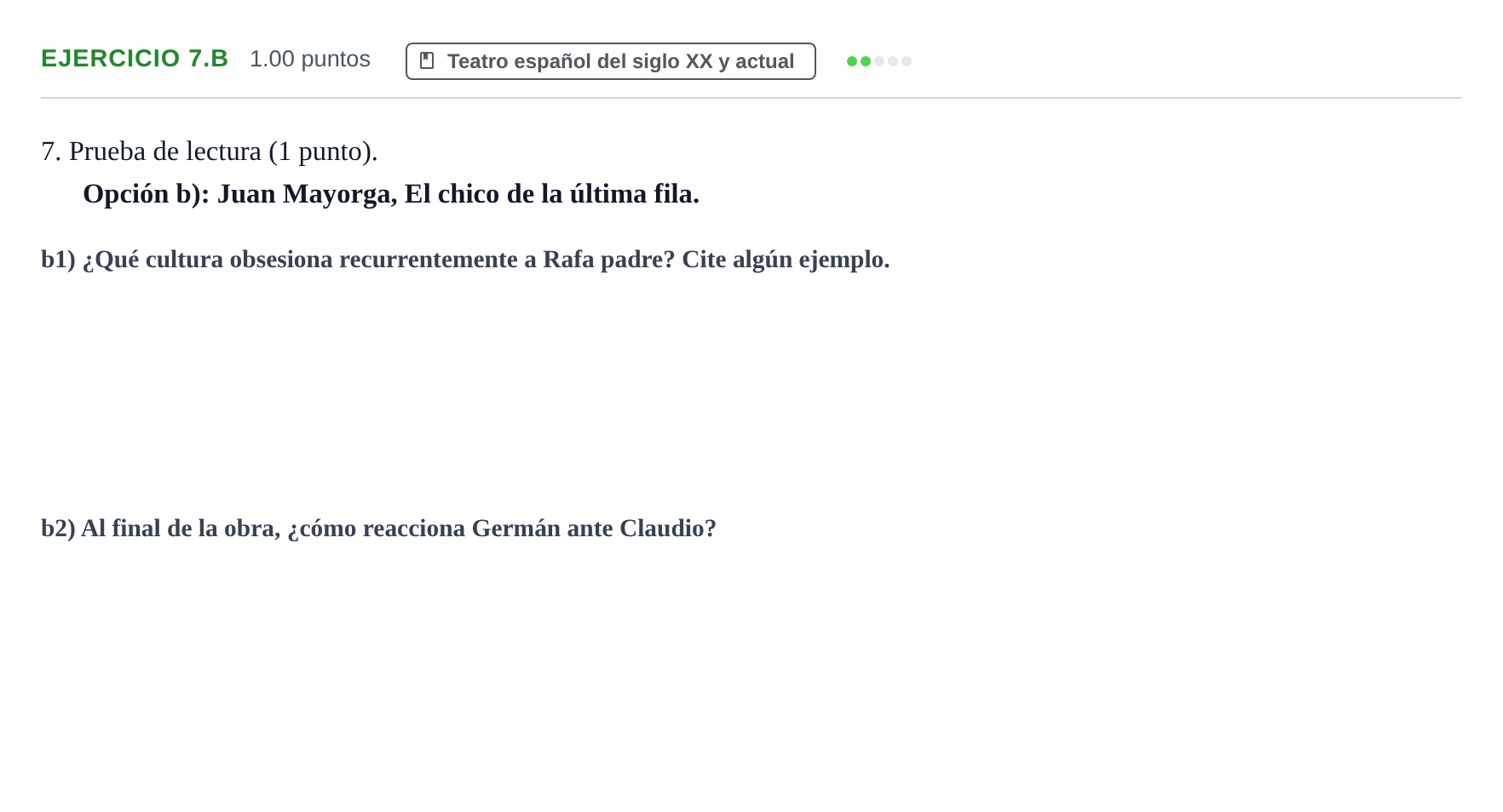 Enunciado: Ejercicio 7.B · Lengua Castellana y Literatura II PAU Asturias Extraordinaria 2021