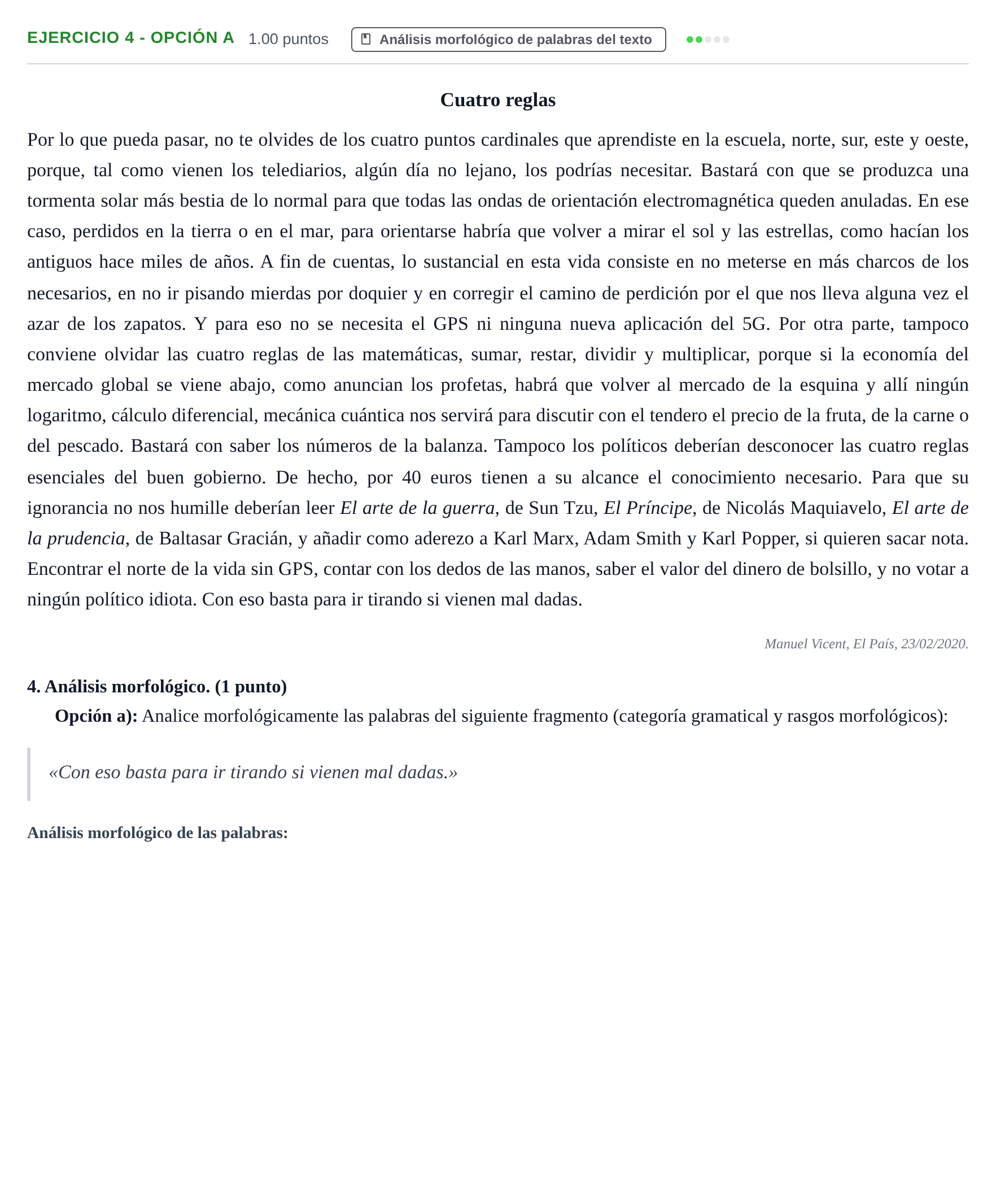 Enunciado: Ejercicio 4 - Opción a · Lengua Castellana y Literatura II PAU Asturias Ordinaria 2021
