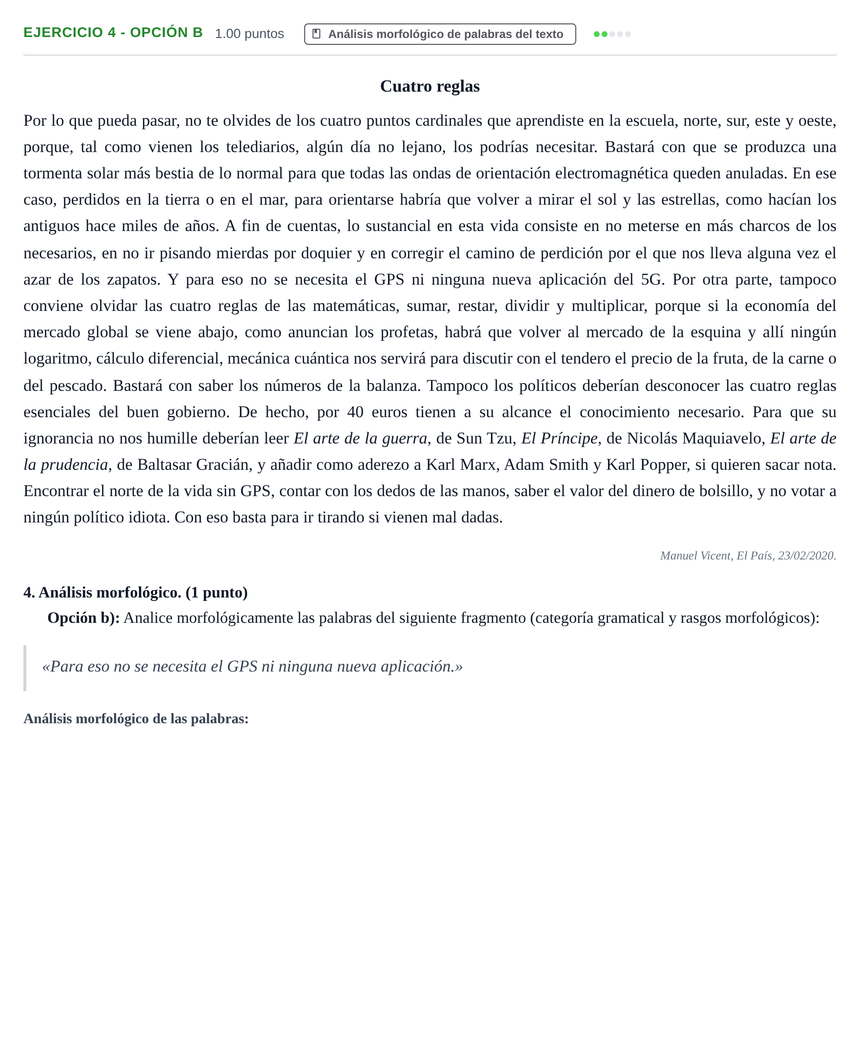 Enunciado: Ejercicio 4 - Opción b · Lengua Castellana y Literatura II PAU Asturias Ordinaria 2021