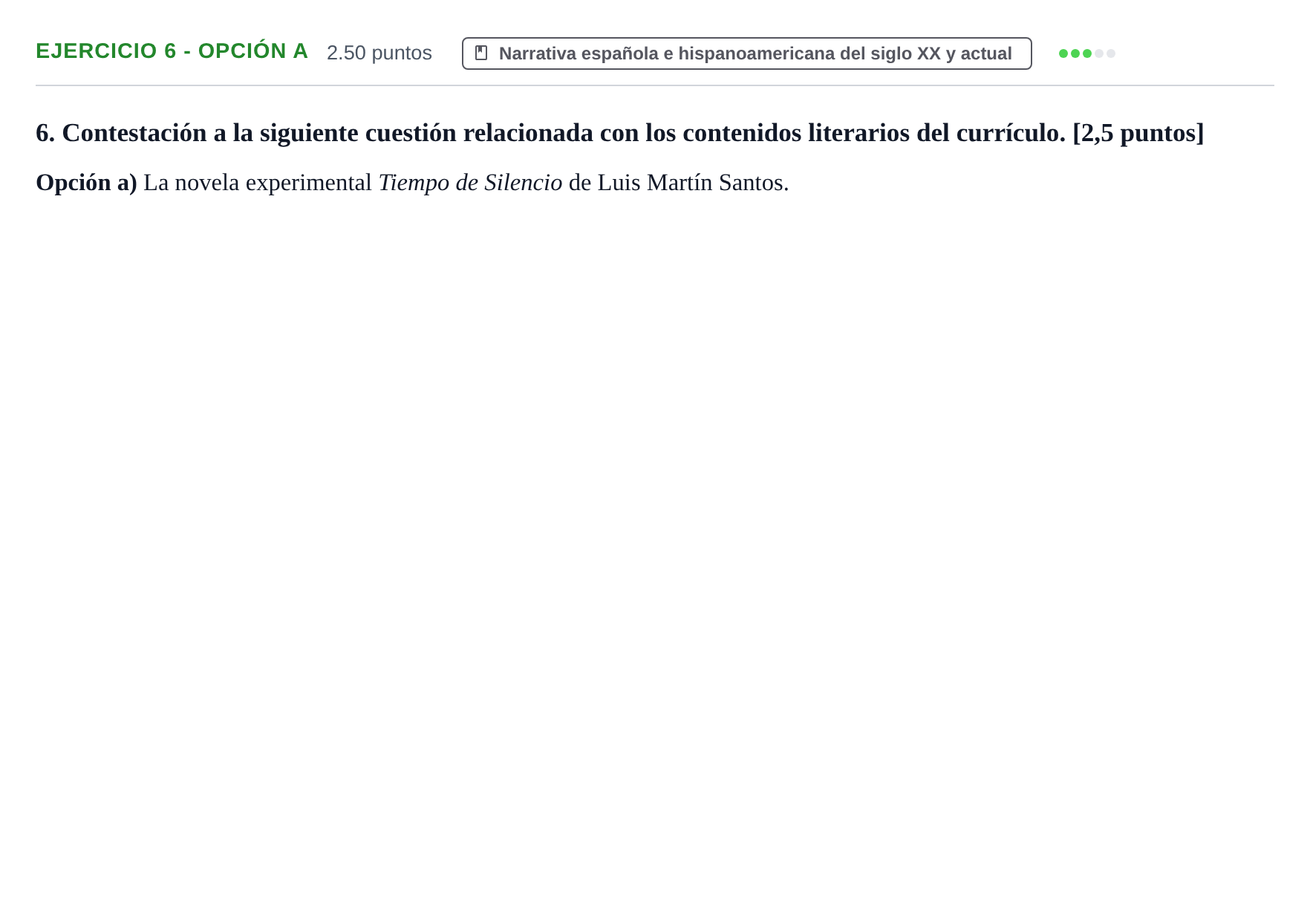 Enunciado: Ejercicio 6 - Opción a · Lengua Castellana y Literatura II PAU Asturias Ordinaria 2021