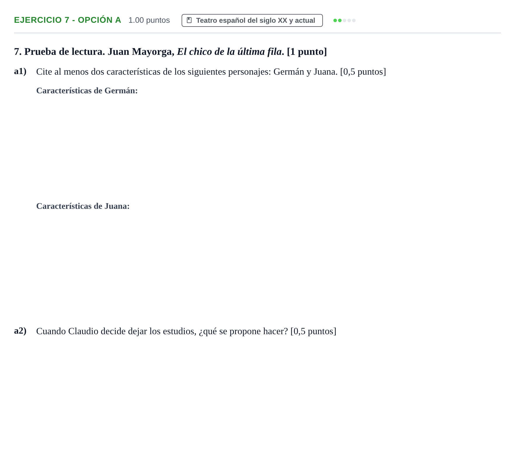 Enunciado: Ejercicio 7 - Opción a · Lengua Castellana y Literatura II PAU Asturias Ordinaria 2021