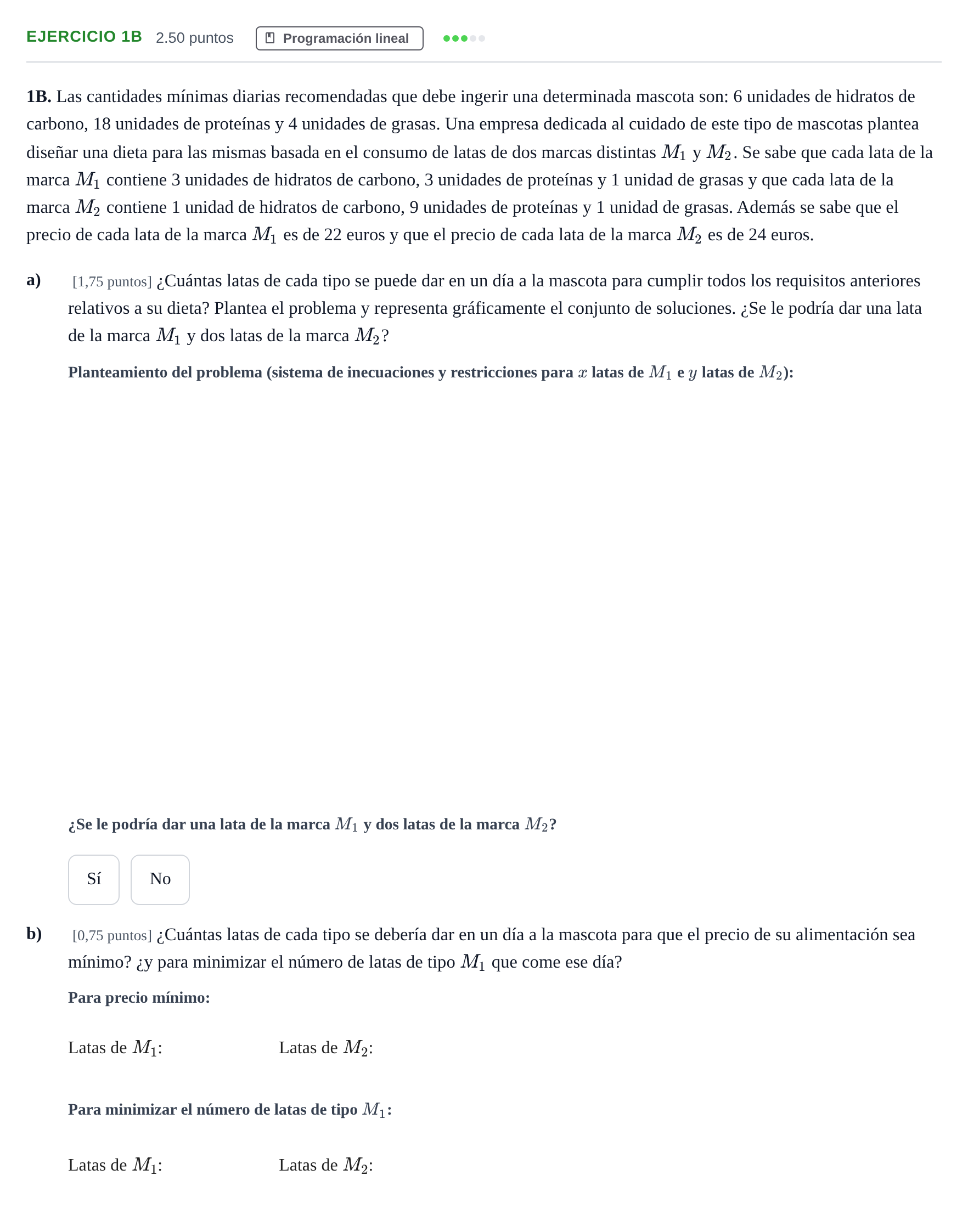 Enunciado: Ejercicio 1B · Matemáticas aplicadas a las Ciencias Sociales II PAU Asturias Extraordinaria 2021