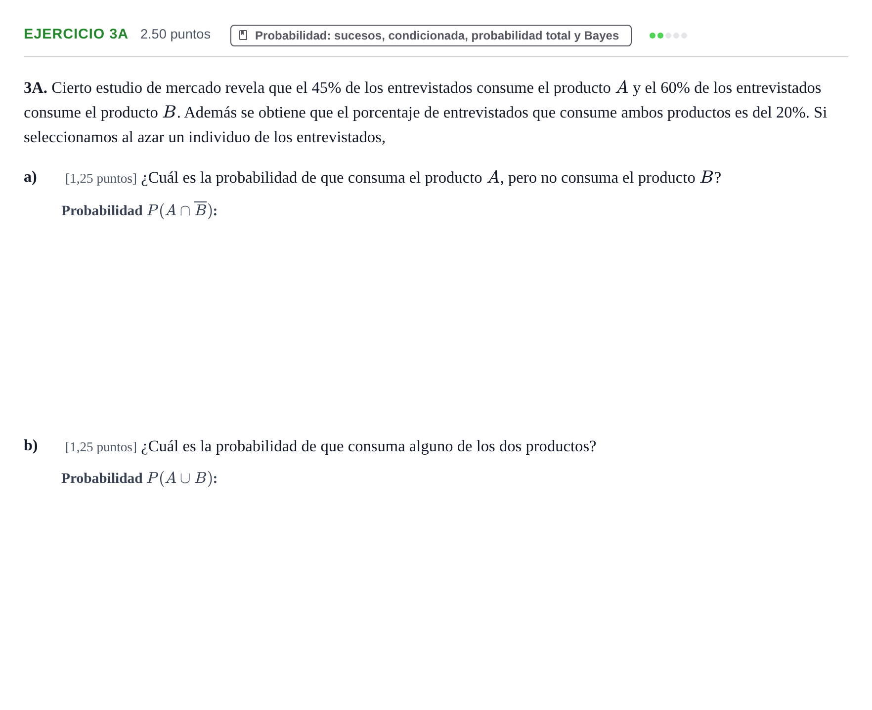 Enunciado: Ejercicio 3A · Matemáticas aplicadas a las Ciencias Sociales II PAU Asturias Ordinaria 2021