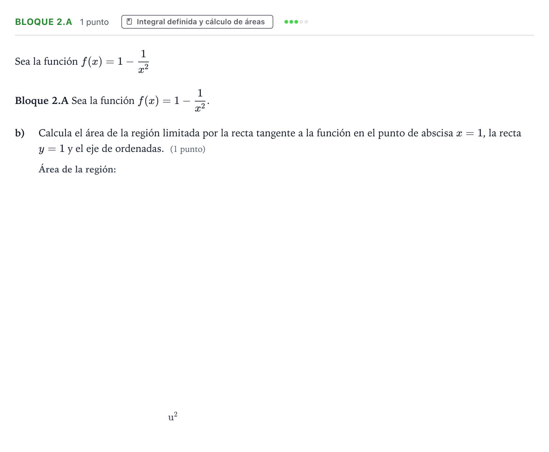 Enunciado: Bloque 2.A - Integral definida y cálculo de áreas · Matemáticas II PAU Asturias Extraordinaria 2021