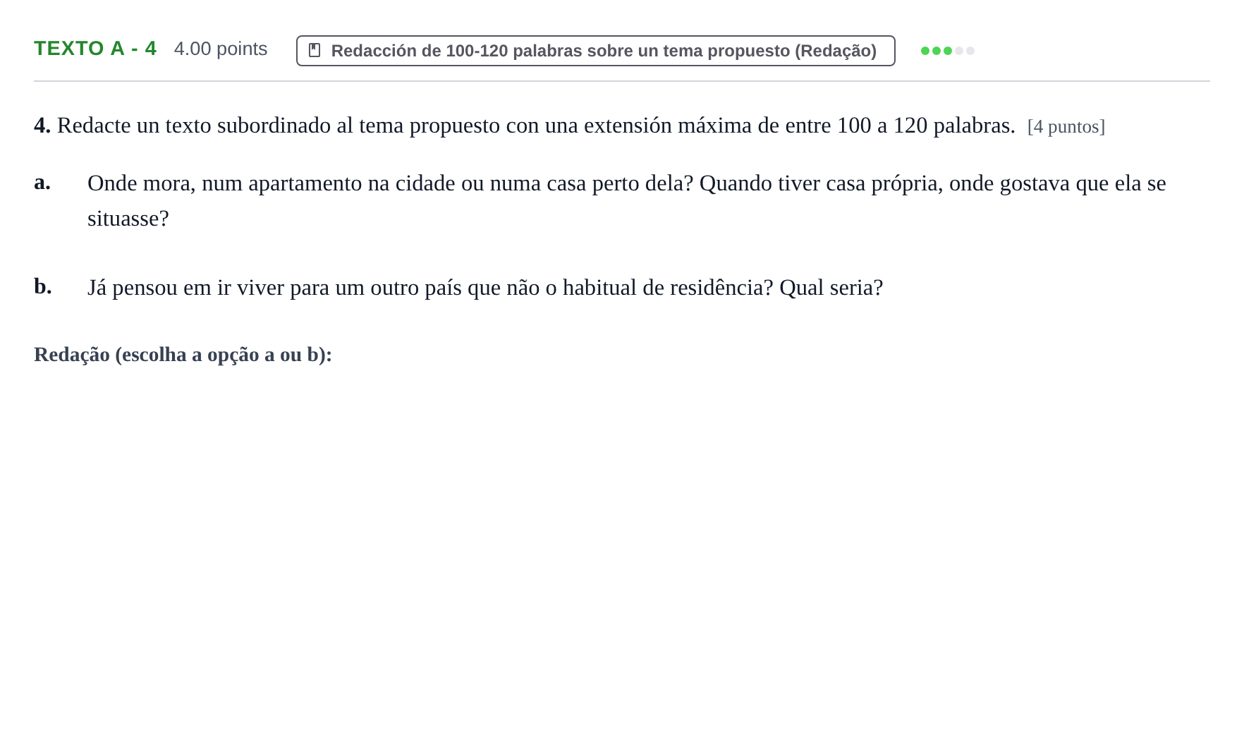 Enunciado: Ejercicio Texto A - 4 · Portugués PAU Asturias Extraordinaria (2ª lengua extranjera) 2021